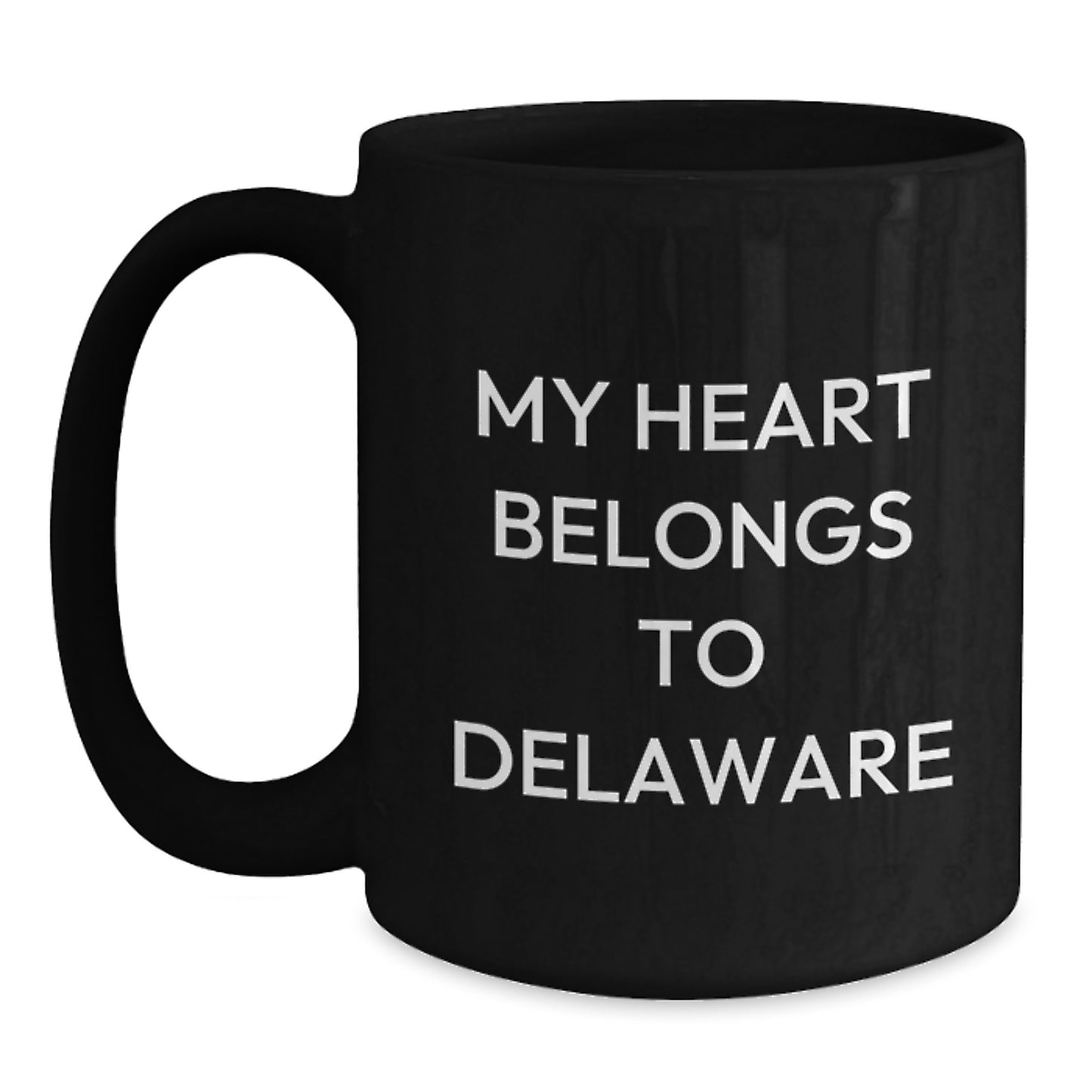 Delaware Lovers' Funny Black Coffee Mug, 'My Heart Belongs To Delaware', Unique Birthday Unique Gifts from Friends to Family - Main
