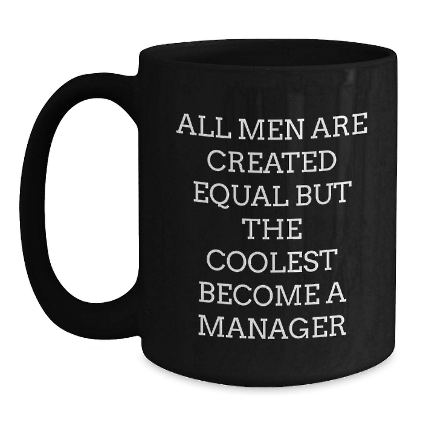Funny Manager Gifts from Friends, Black Coffee Mug for Manager Enthusiasts on Father's Day, Inspirational Quote - Main