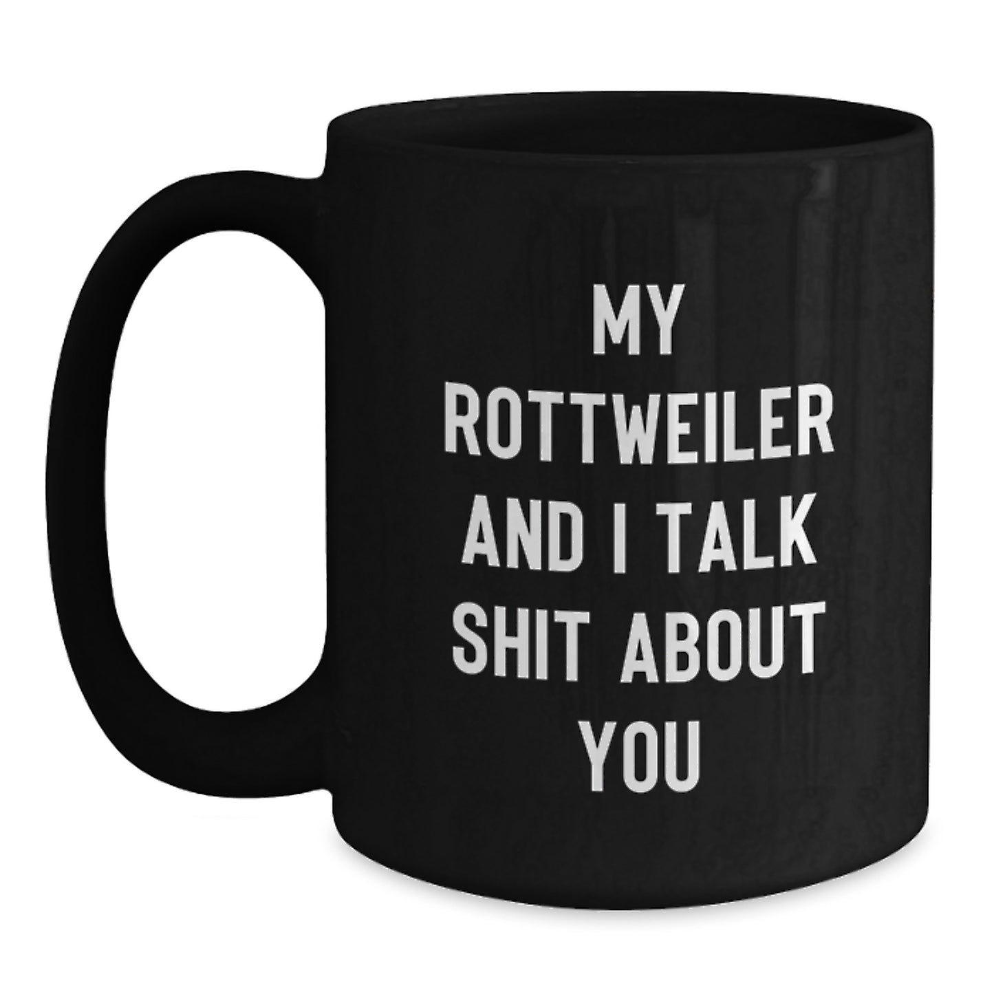 Rottweiler Dog Lovers Black Coffee Mug Funny Birthday Unique Gift for Friends from Rottweiler Enthusiasts - Main