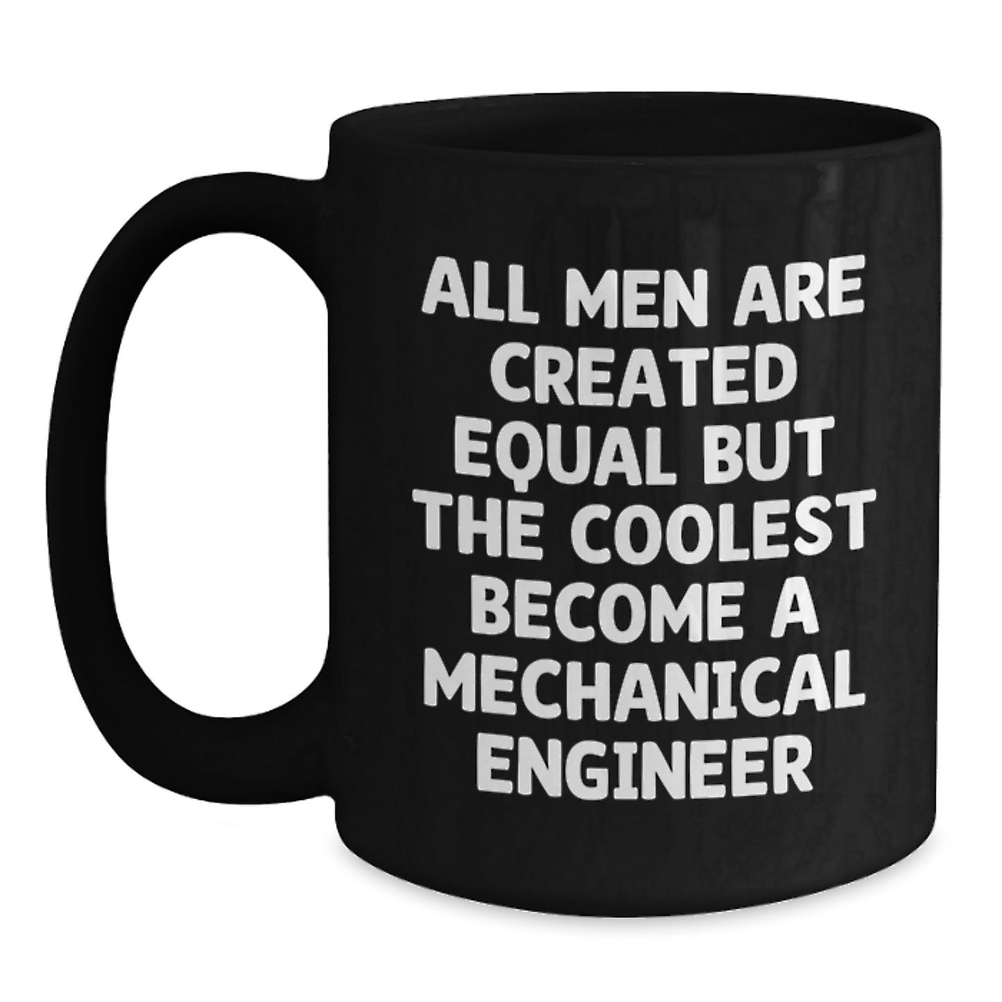 Funny Mechanical Engineer Gifts for Him, Black Coffee Mug, Valentine's Unique Presents from Friends - Main