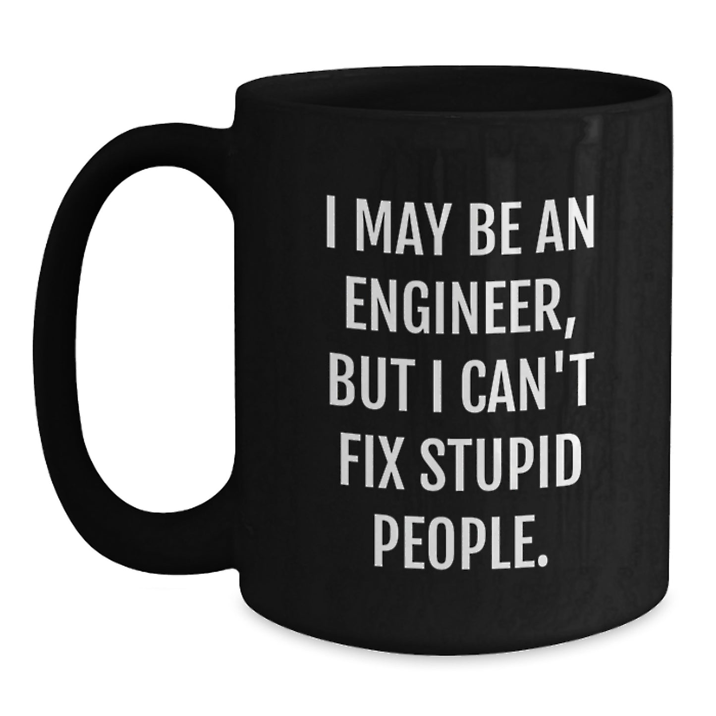 Funny Engineer Coffee Mug Gifts from Friends for Engineers on Birthday Unique Occasion - Main