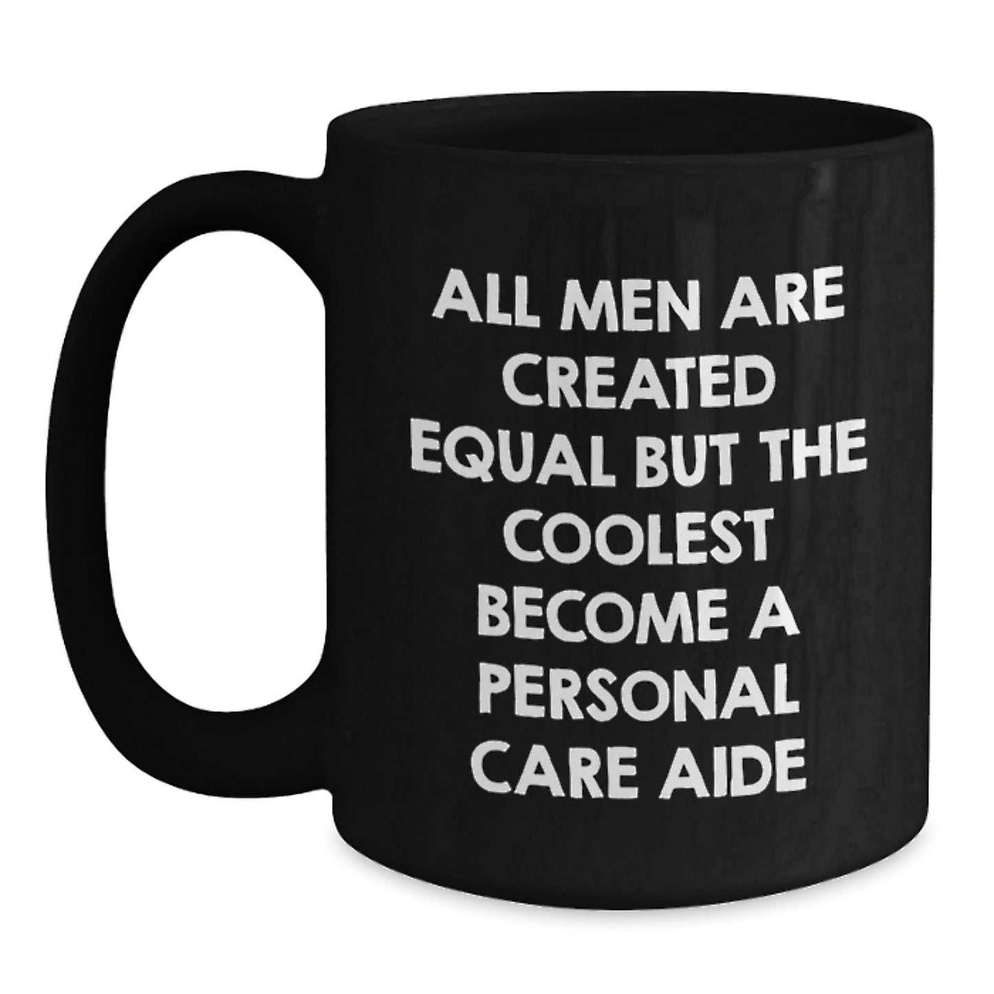 Gifts for Personal Care Aide from Friends, Funny Quote Ceramic Mug, Black Coffee Mug for Valentine's Unique Gifts - Main
