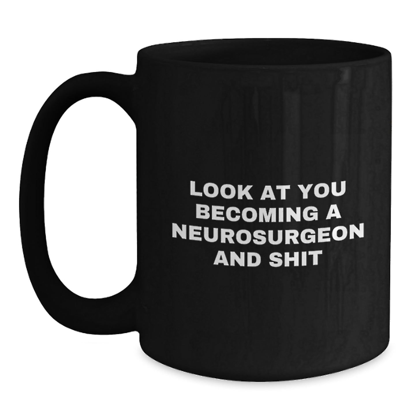Funny Neurosurgeon Mug Gifts from Friends, Family, or Coworkers for Neurosurgeon Men and Women - Black Coffee Mug - Christmas Unique Gifts - Main