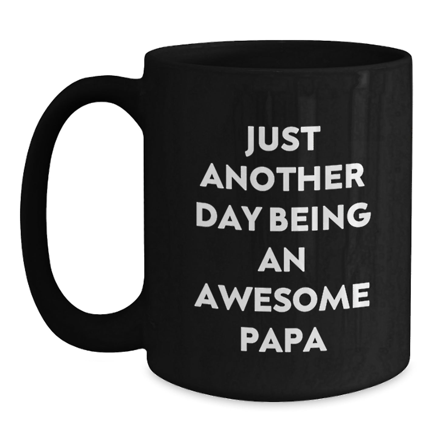 Funny Papa Quotes Black Coffee Mugs, Gifts for Papa from Family on Mother's Day Unique - Main