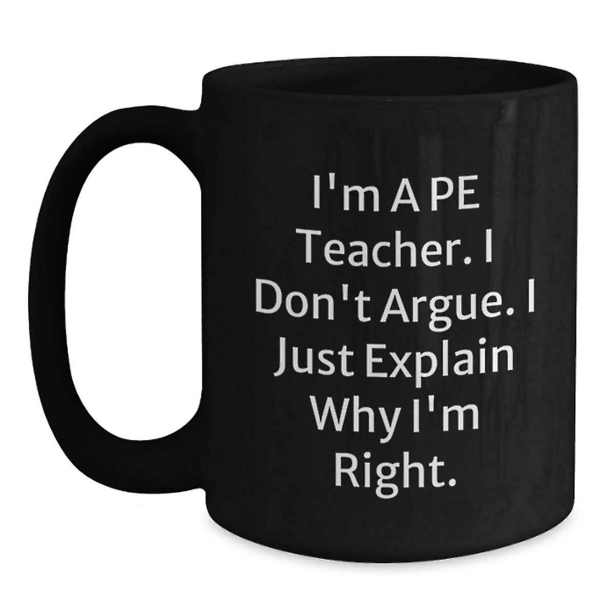 PE Teacher Gift For Him - Insightful Quote Coffee Mug Keepsake - Main