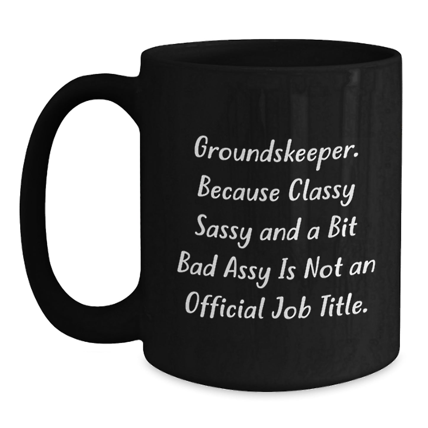 Funny groundskeeper Gifts for Men - groundskeeper Black Coffee Mug - Unique Graduation Unique Gifts from Friends to groundskeeper - Main