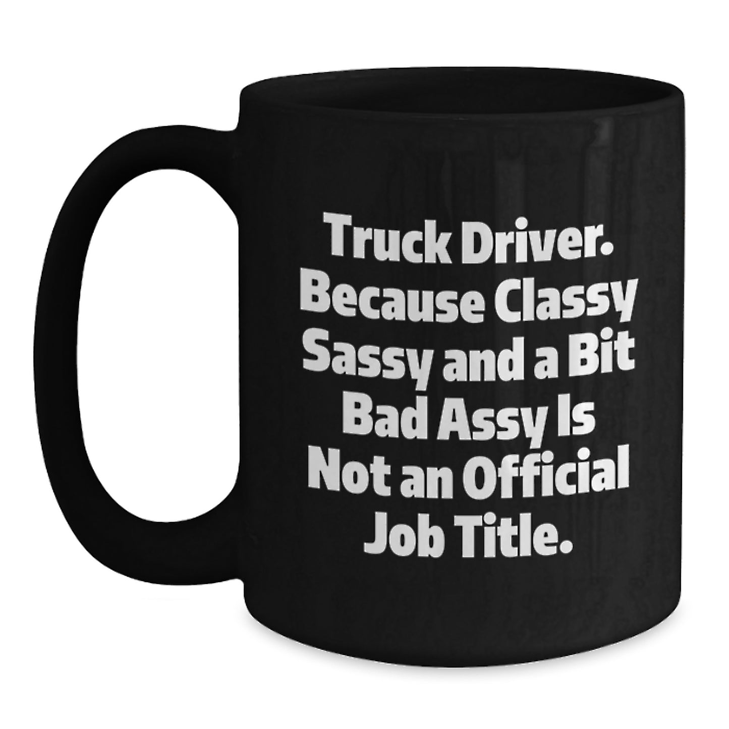Funny Truck Driver Gifts from Friends, Unique Black Coffee Mug for Men, Funny Graduation Unique Gifts - Main