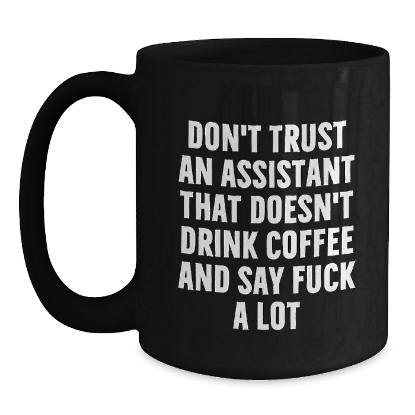 Funny Gifts for Assistants, Black Coffee Mug, Unique Graduation Gifts from Friends to Assistants - Main