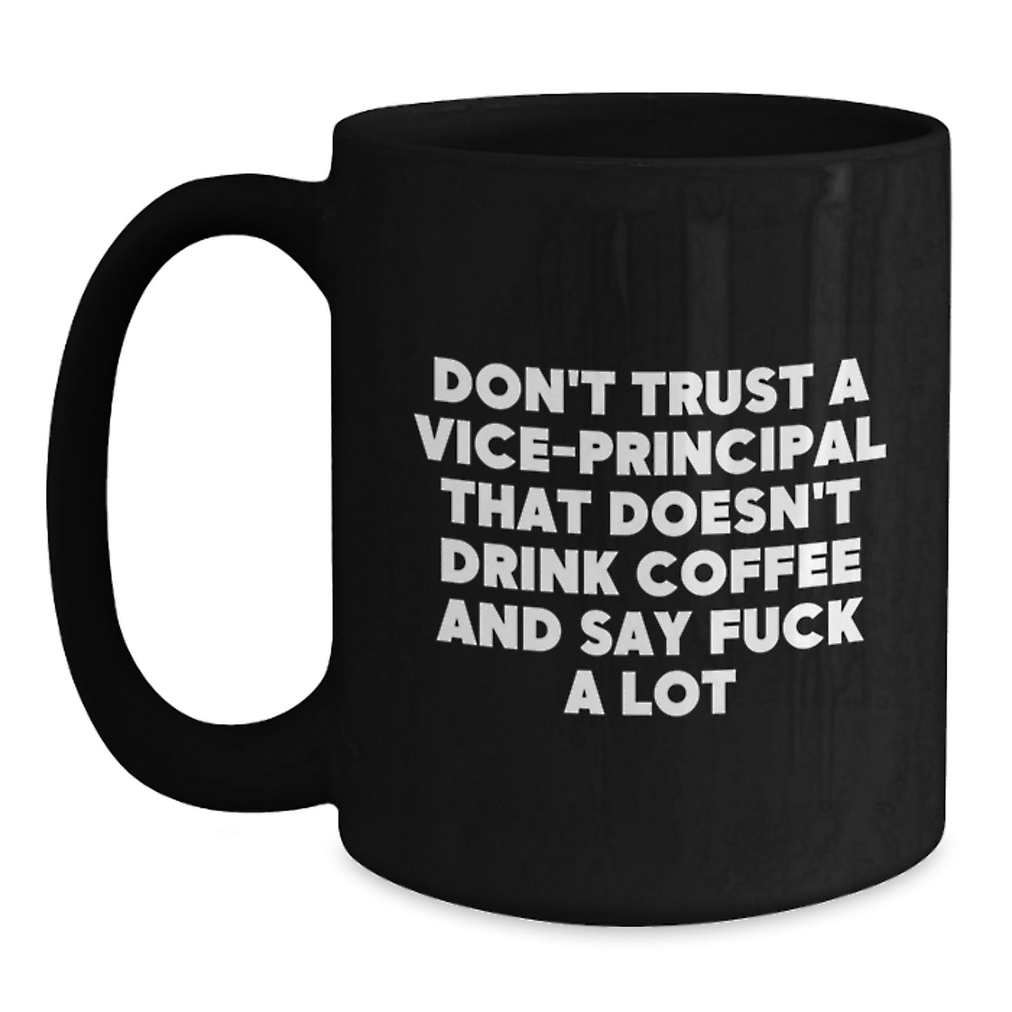 Funny Vice-principal Gifts, Vice-principal Black Coffee Mug, Gifts from Friends to Vice-principal for Graduation Unique Gifts - Main