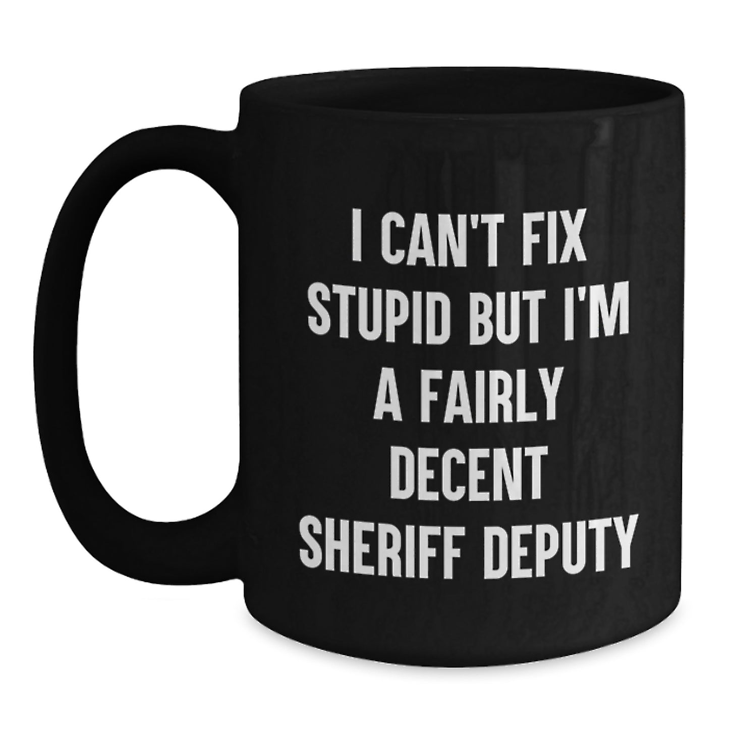 Funny Sheriff Deputy Gifts from Friends for Men Graduation Unique Mugs - Main
