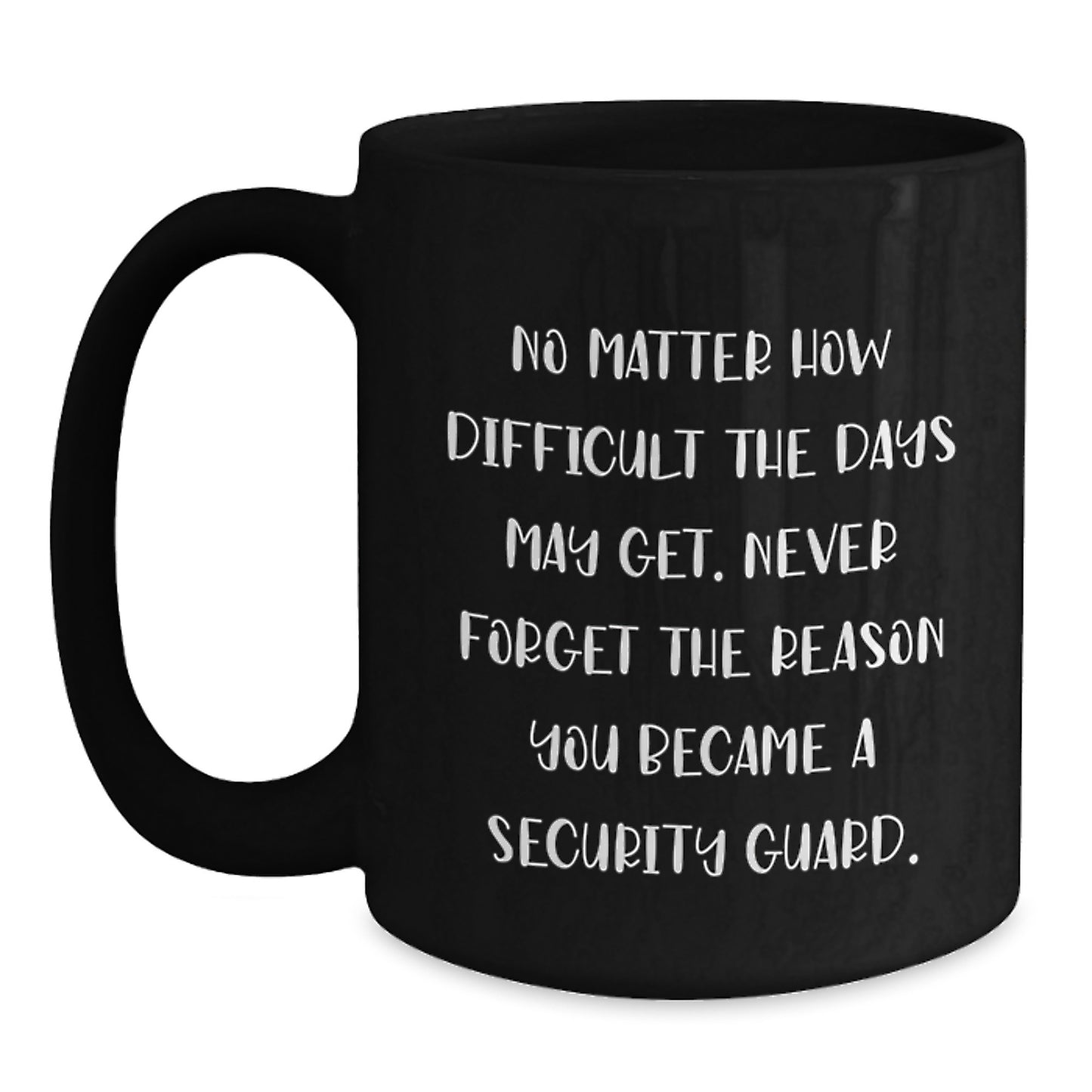 Funny Inspirational Security Guard Black Coffee Mug Gifts from Friends for Graduation Unique - Main