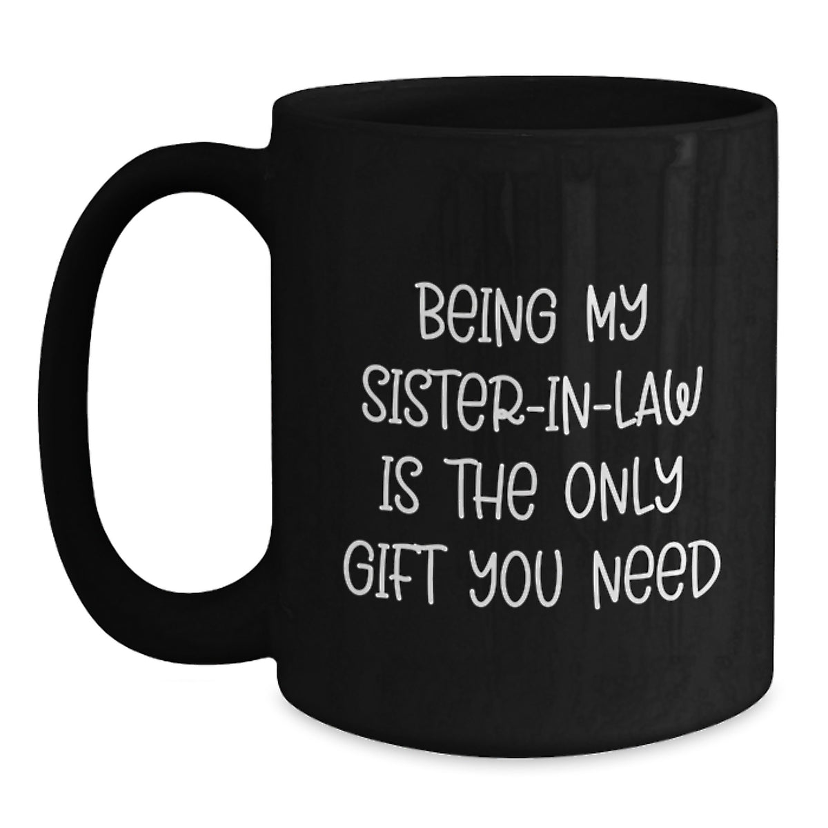 Sister-in-law Black Coffee Mug Keepsake Birthday Gift for Him - Main