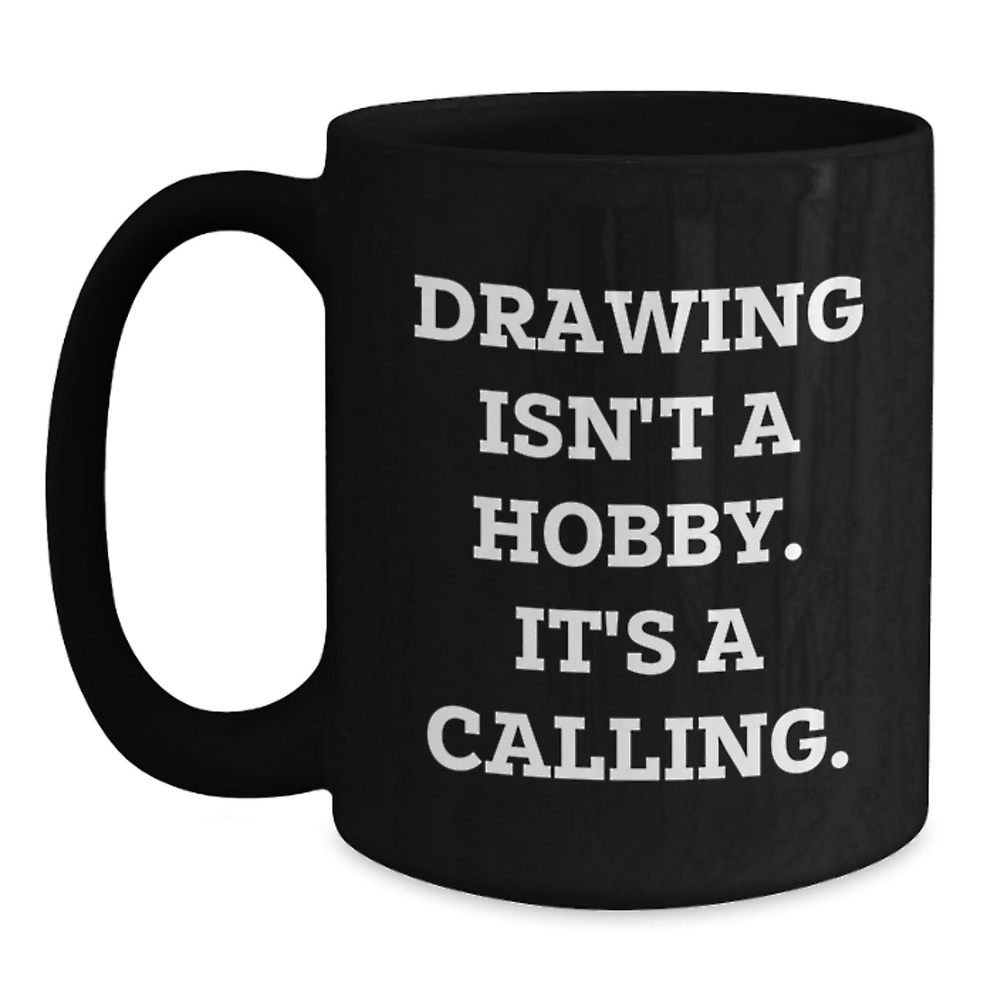 Funny Drawing Gifts for Friends from Men Graduation Unique Mugs - Inspirational Art Calling - Main