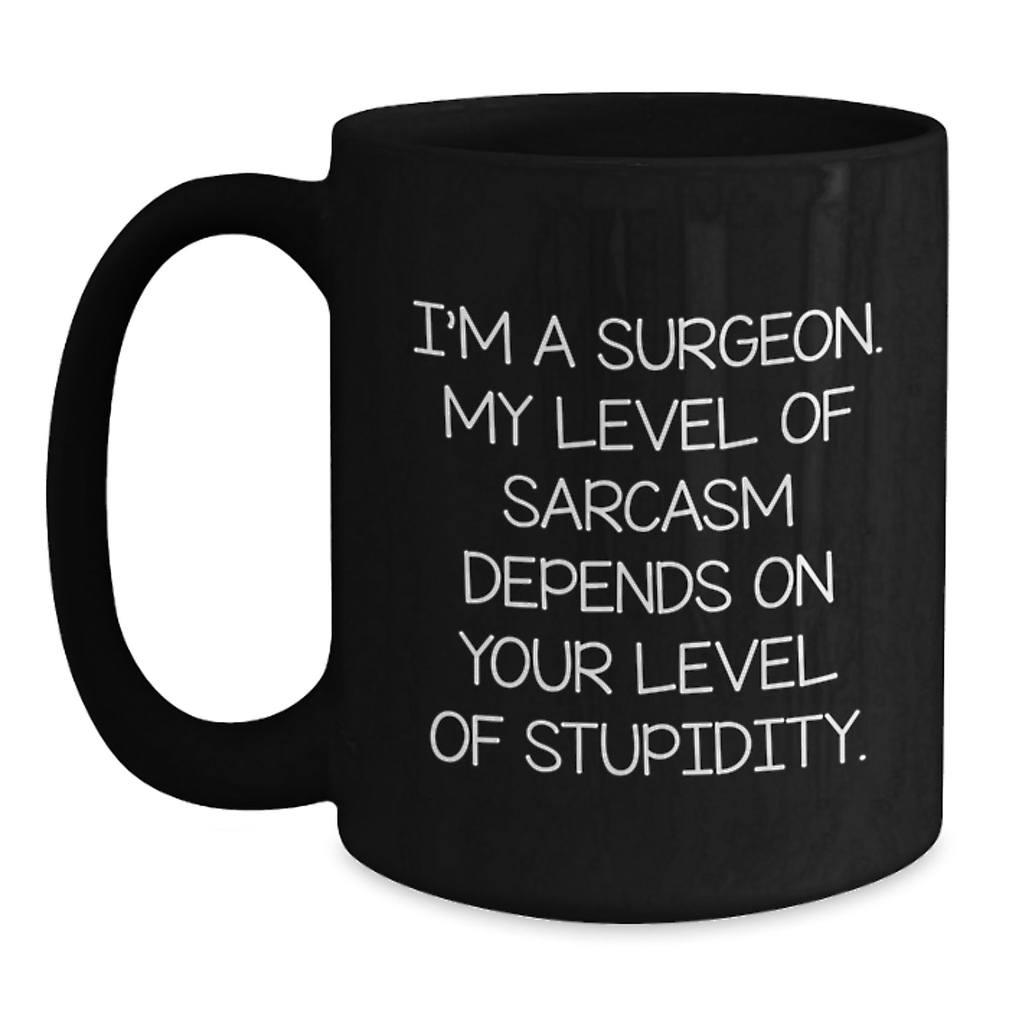 Funny Surgeon Gifts for Men - I'm A Surgeon Black Coffee Mug, Gifts from Family for Graduation Unique, Black Ceramic Mug - Main
