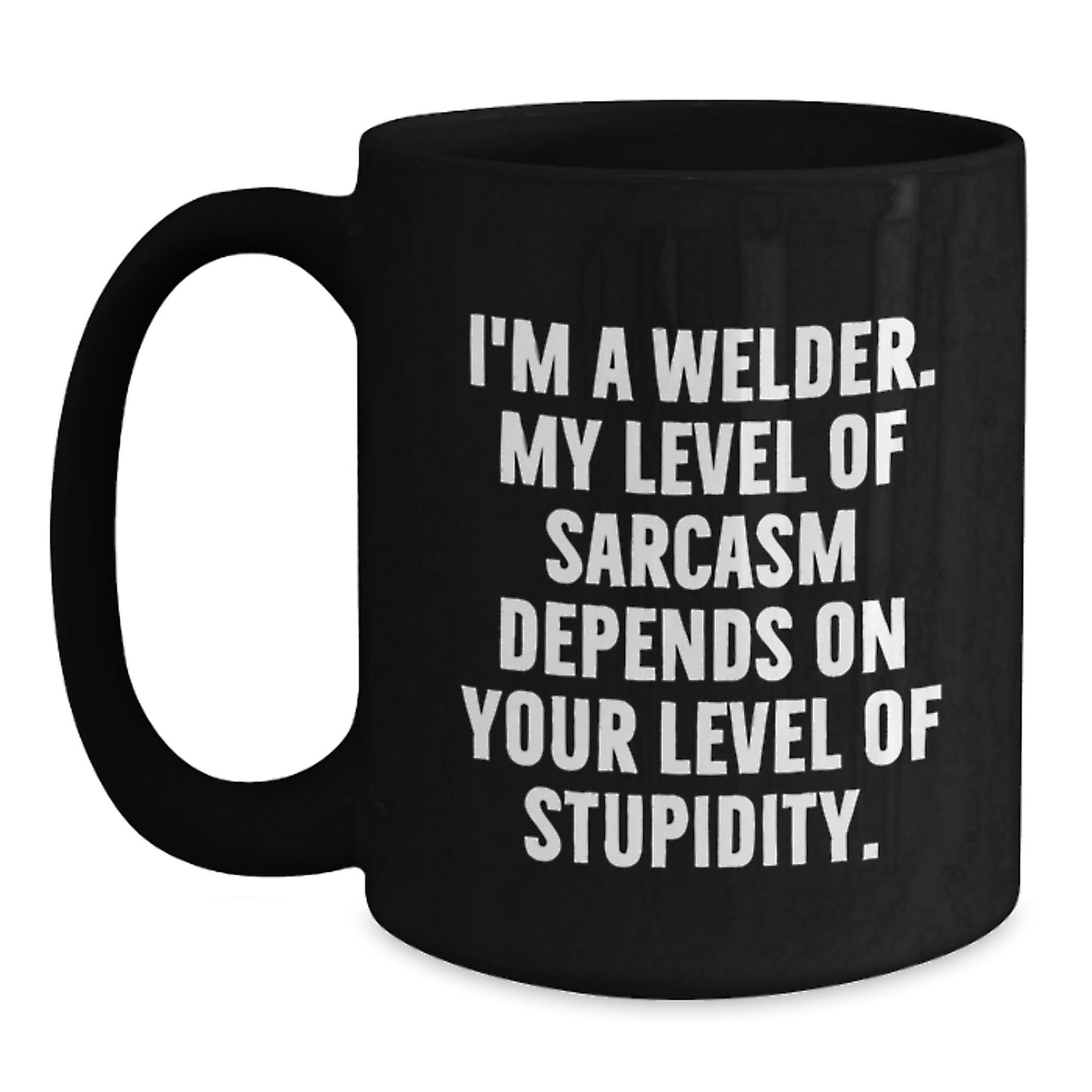 Funny Welder Gifts - Gifts from Men to Friends - Black Coffee Mug - Graduation Unique - Main