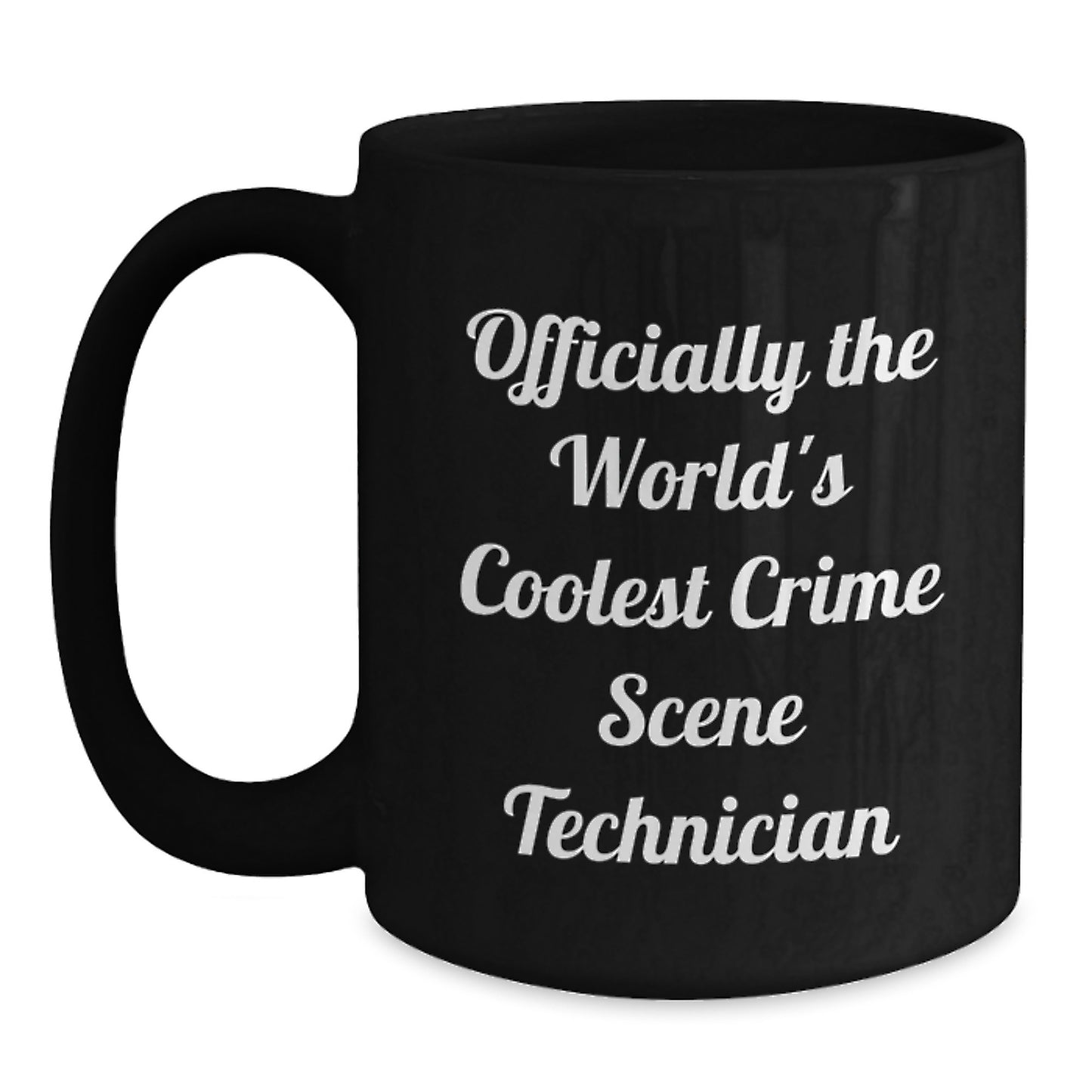 Funny Crime Scene Technician Gifts from Friends for Men - Officially The World's Coolest Crime Scene Technician Black Coffee Mug - Main