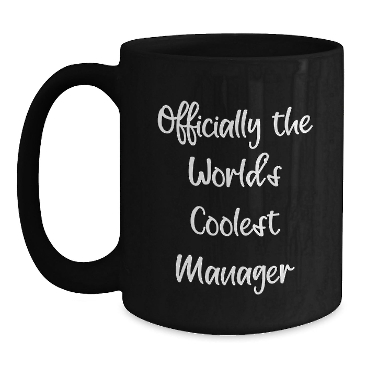 Funny Manager Gifts from Friends - 'Officially The World's Coolest Manager' Black Coffee Mugs for Graduation Unique Gifts - Main