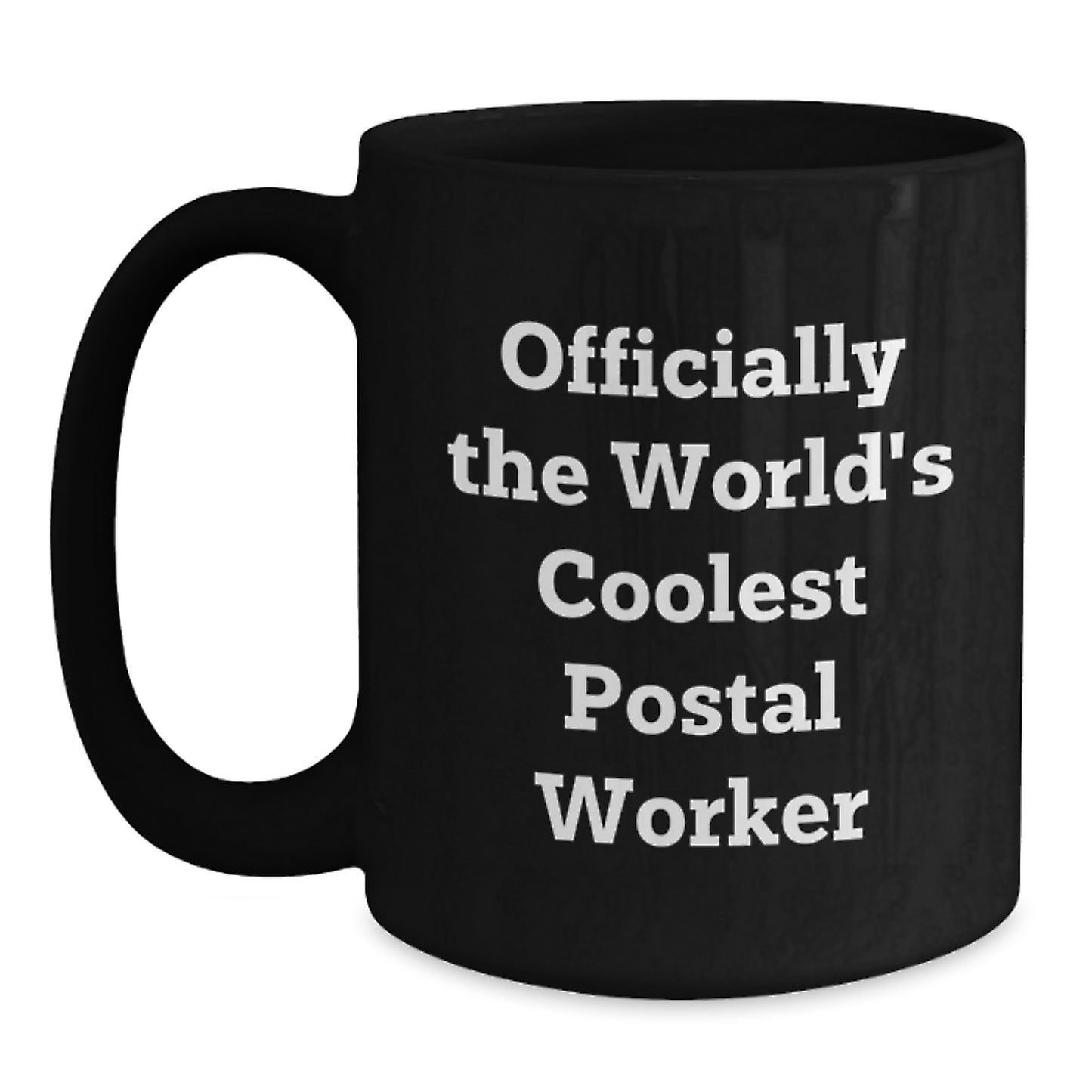 Postal Worker Mug for Him – World's Coolest Postal Worker Keepsake Gift - Main