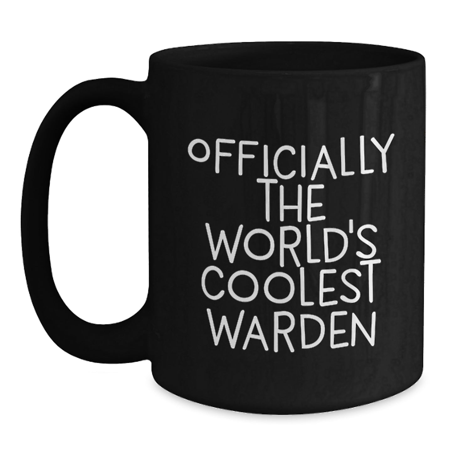 Funny Warden Gifts Black Coffee Mug for the World's Coolest Warden Friend from Family or Coworkers - Graduation Unique Gifts - Main