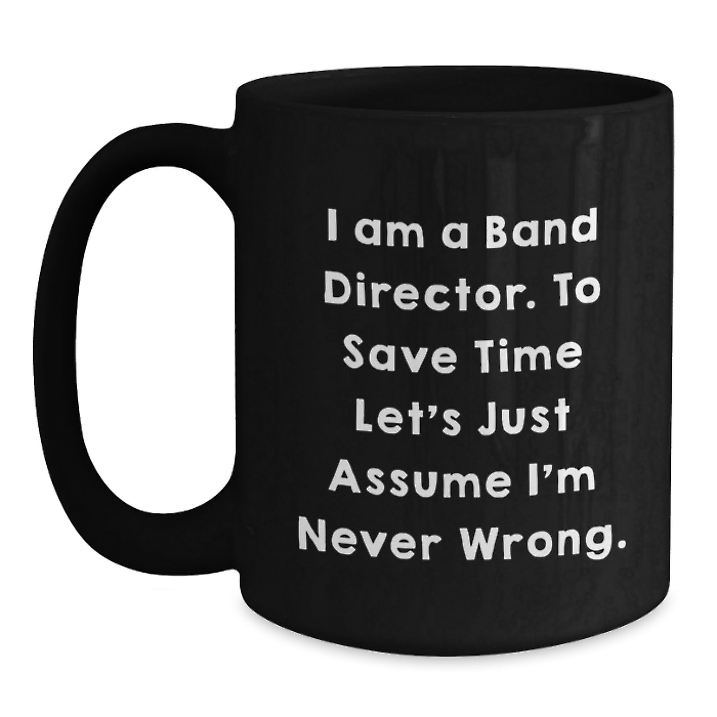 Funny Band Director Black Coffee Mugs Gifts from Friends to Graduation Unique Gifts for Band Director - Main