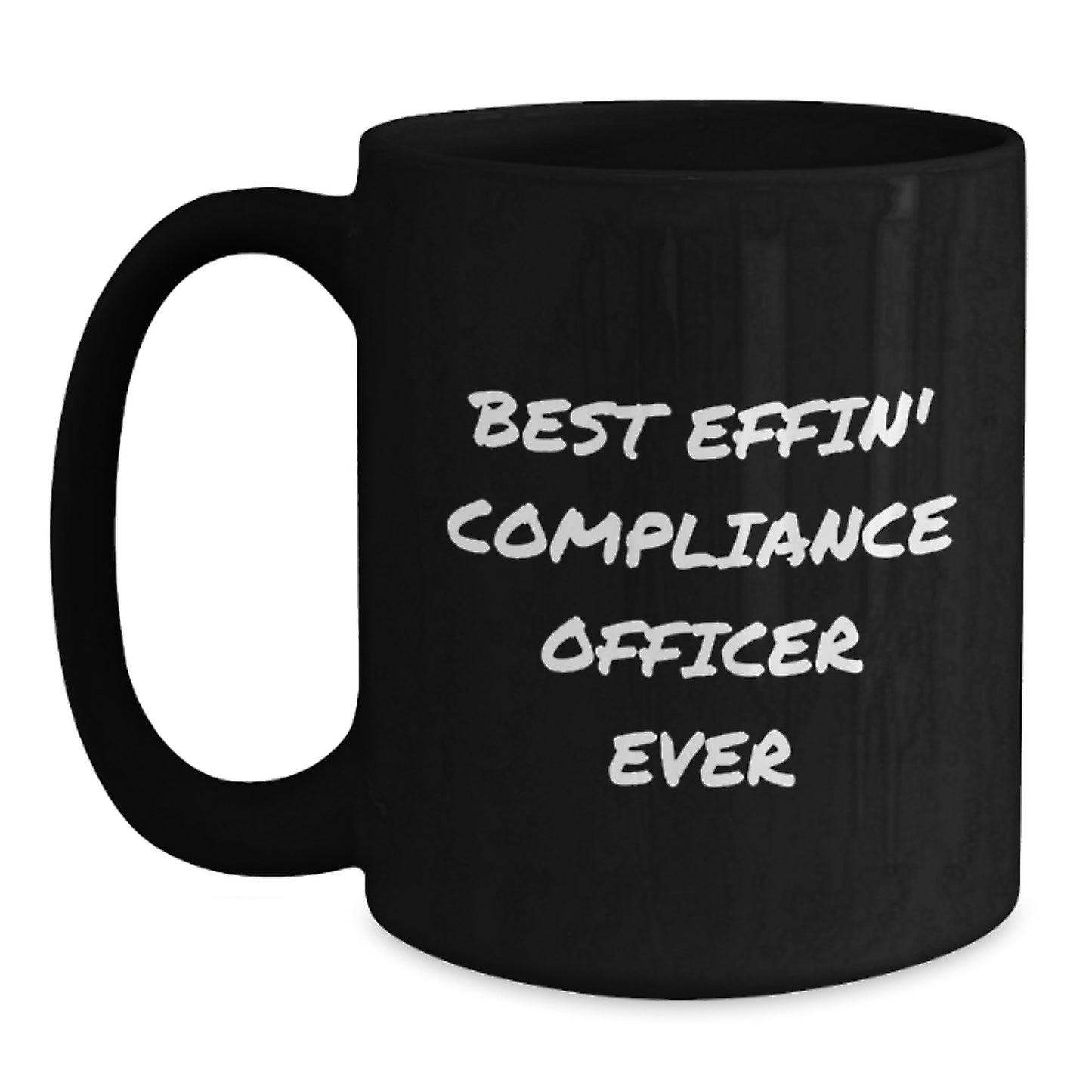 Funny Quotes for Compliance Officer Black Coffee Mug Gifts from Friends to Compliance Officer on Birthday - Main
