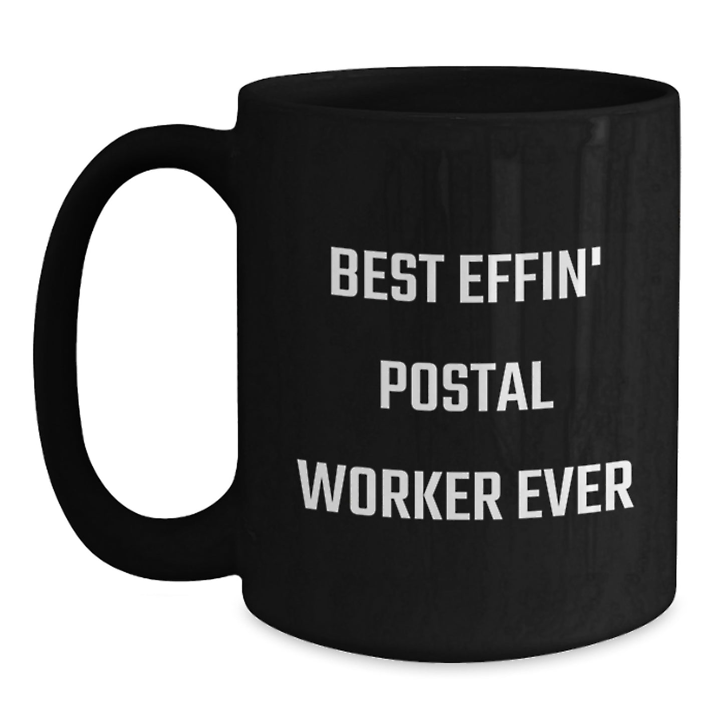 Postal Worker Keepsake Birthday Gift Mug for Him Effin Postal Worker - Main