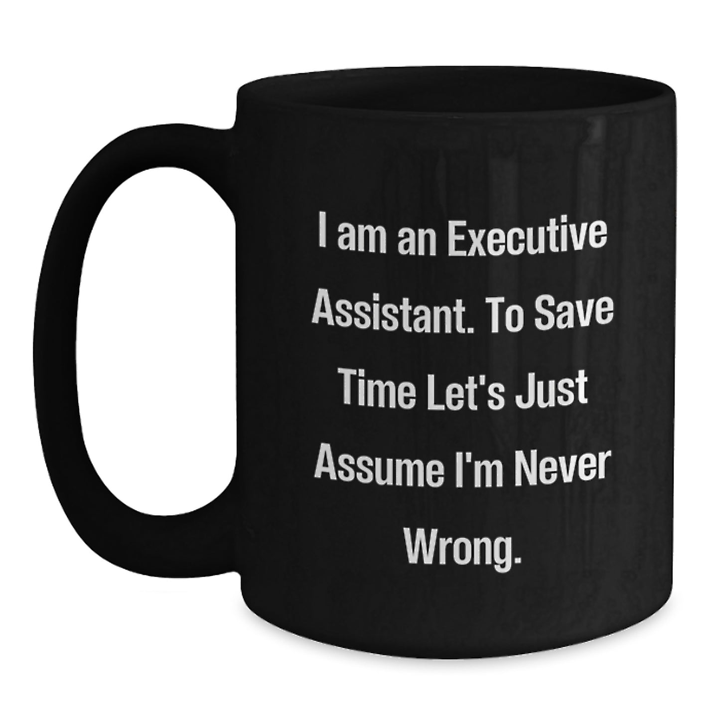 For Him Executive Assistant Keepsake Black Coffee Mug Birthday Gift - Main