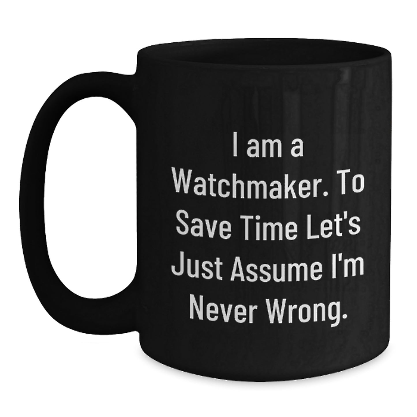 Watchmaker Keepsake Premium Black Coffee Mug for Him Birthday Gift - Main