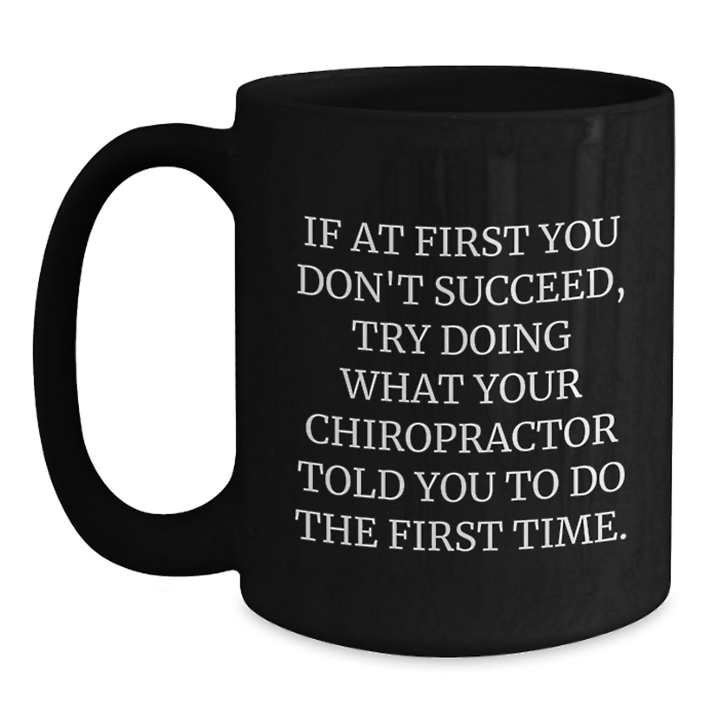 Chiropractor Keepsake Black Coffee Mug for Him Birthday Gift - Main