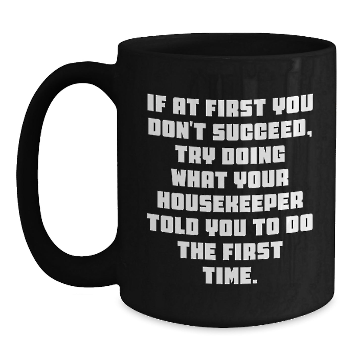 Housekeeper Keepsake Black Coffee Mug for Him Birthday Gift - Main