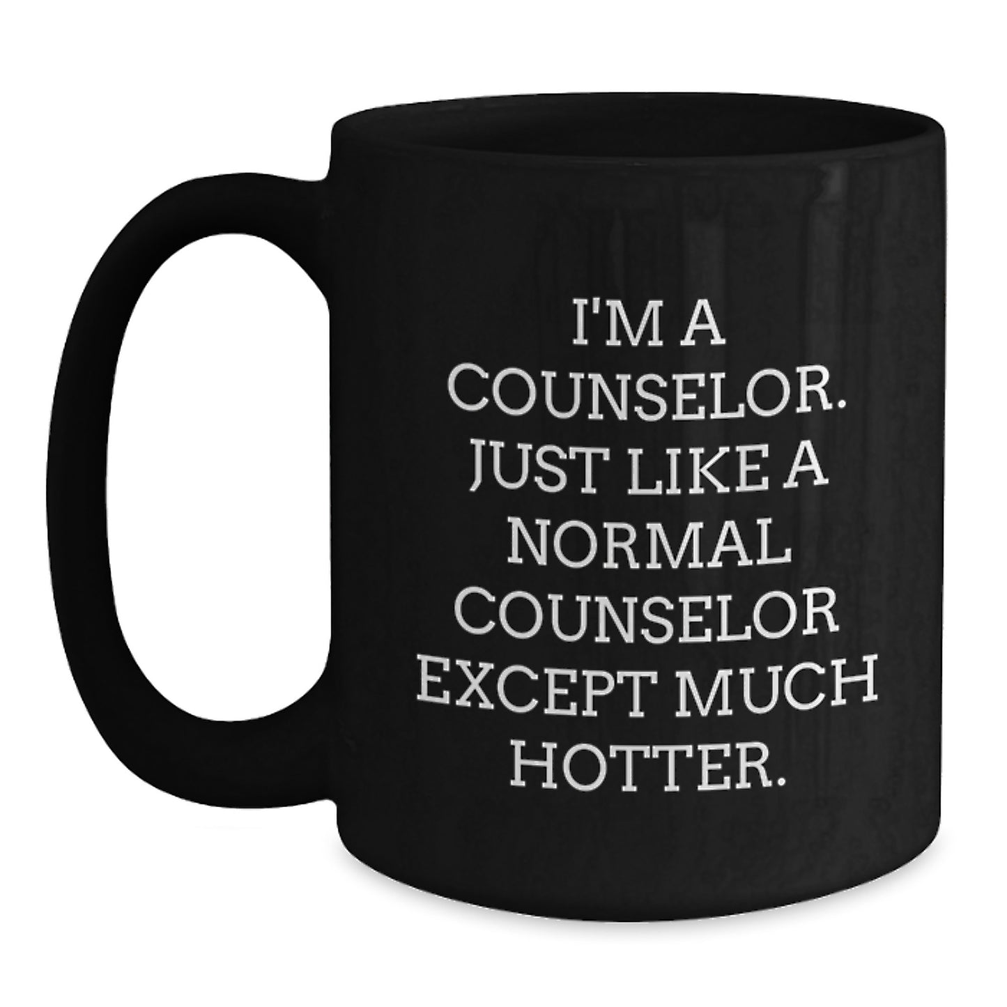 Funny Counselor Gifts from Friends to Graduation Unique Gifts for Men Women Counselor Coffee Mug - I'm A Counselor - Main