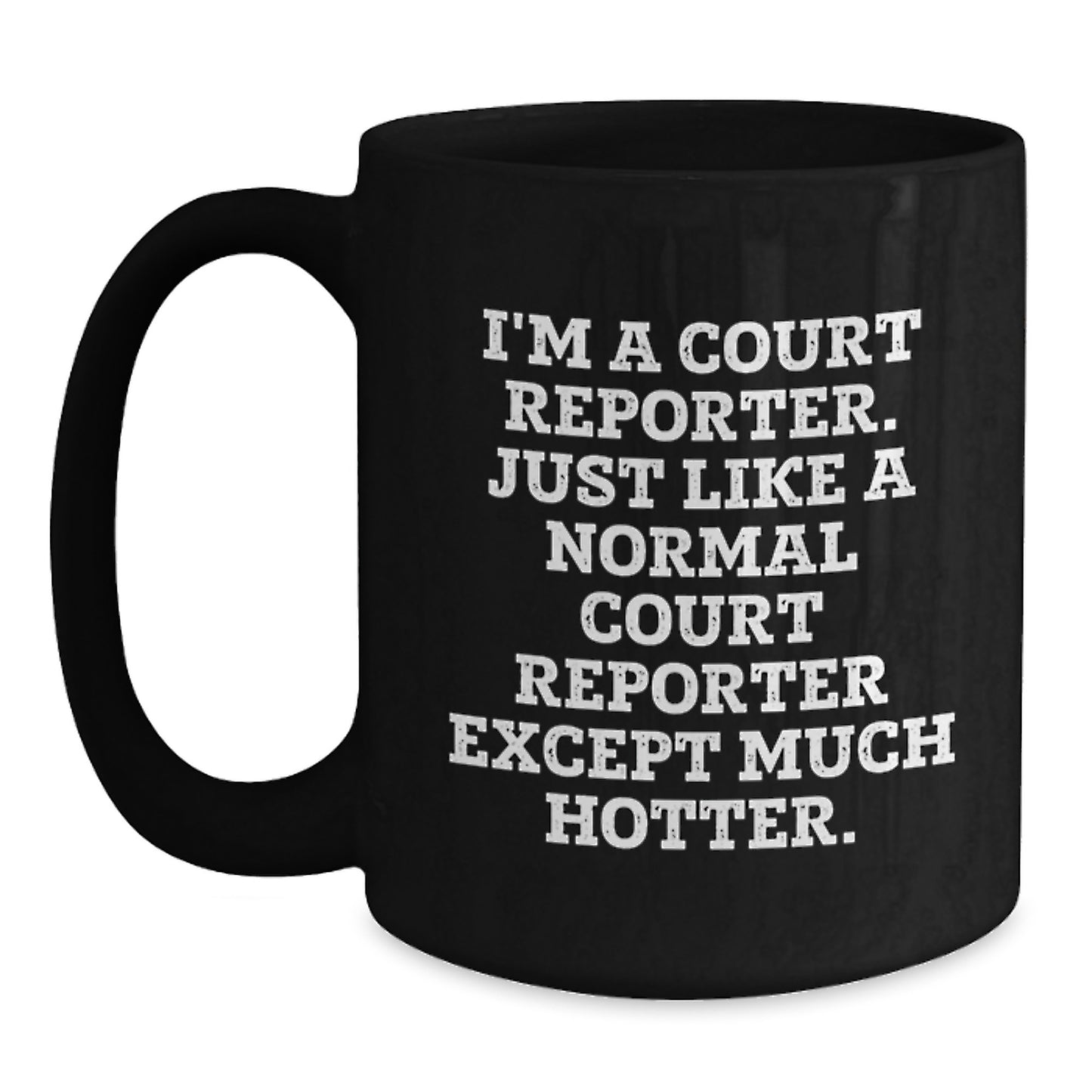Court Reporter Gifts for Women, Unique Valentine's Unique Court Reporter Coffee Mug Gifts from Friends for Valentine's, Funny Court Reporter Quote Black Coffee Mug for Court Reporter Enthusiasts - Main