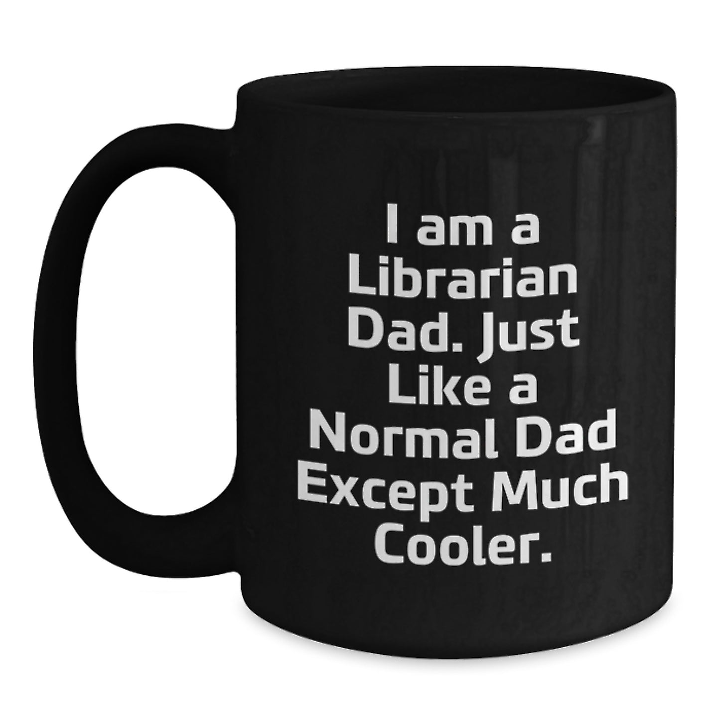 Cool Librarian Dad Mug – Birthday Gift for Friends – Black Ceramic - Main