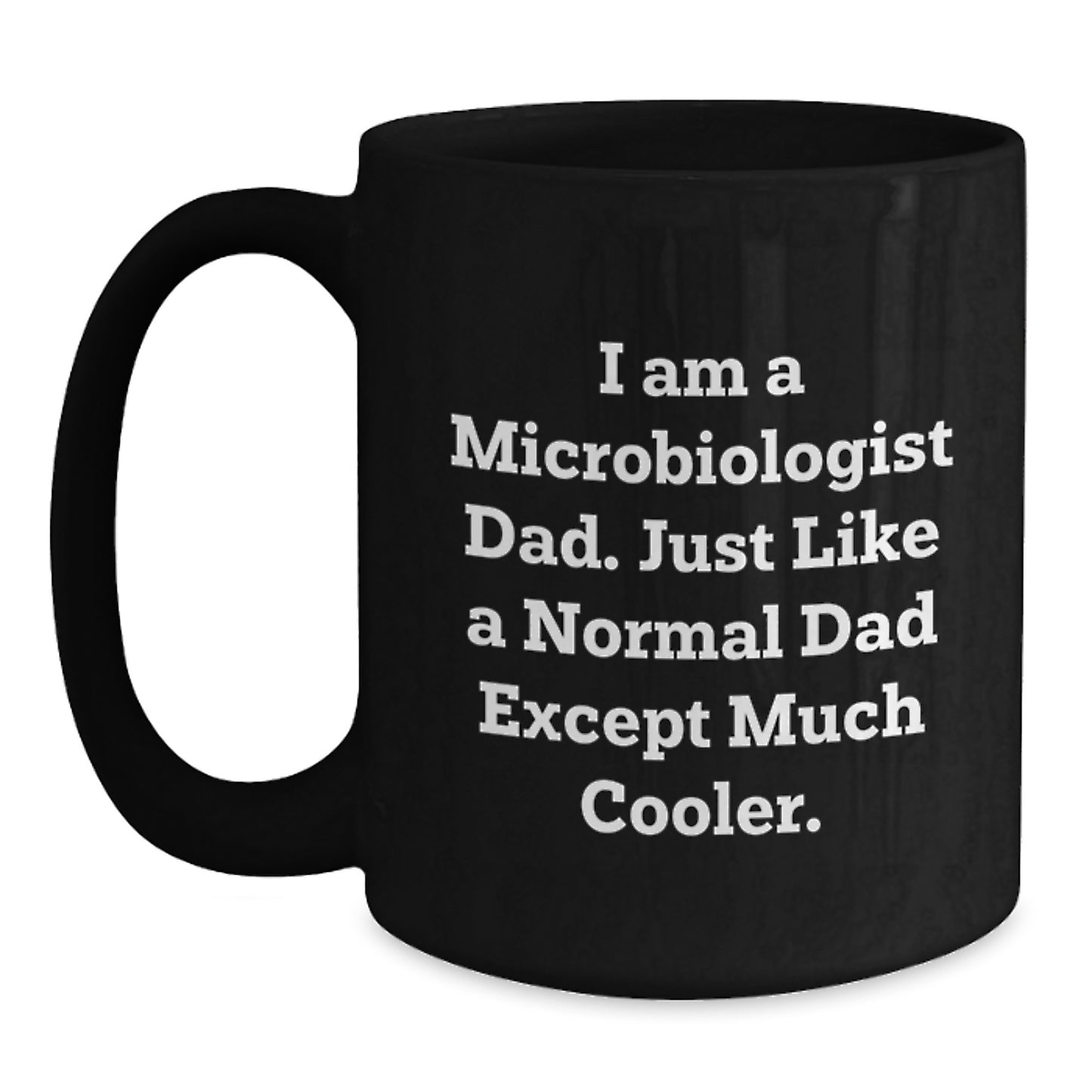 Microbiologist Keepsake Black Coffee Mug for Him Birthday Gift 11oz - Main