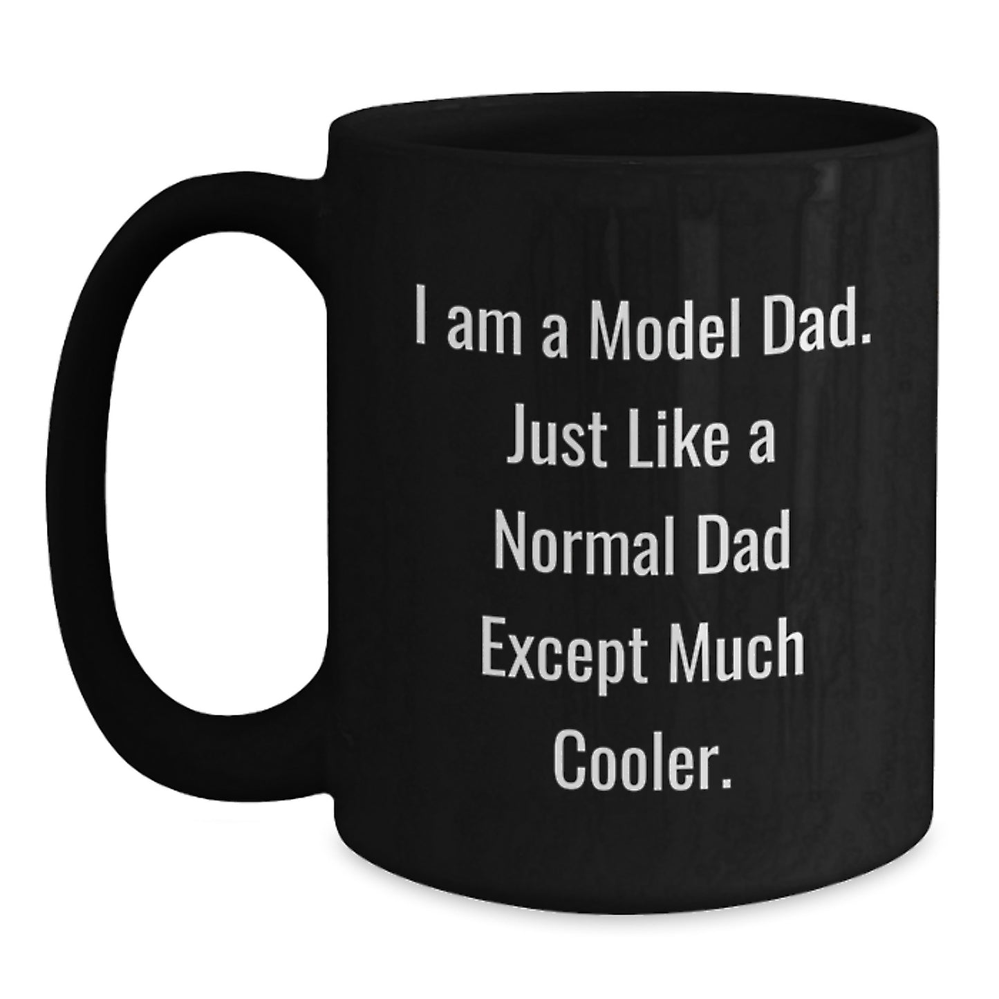 Birthday Gift for Her Model Dad Black Coffee Mug Present - Main
