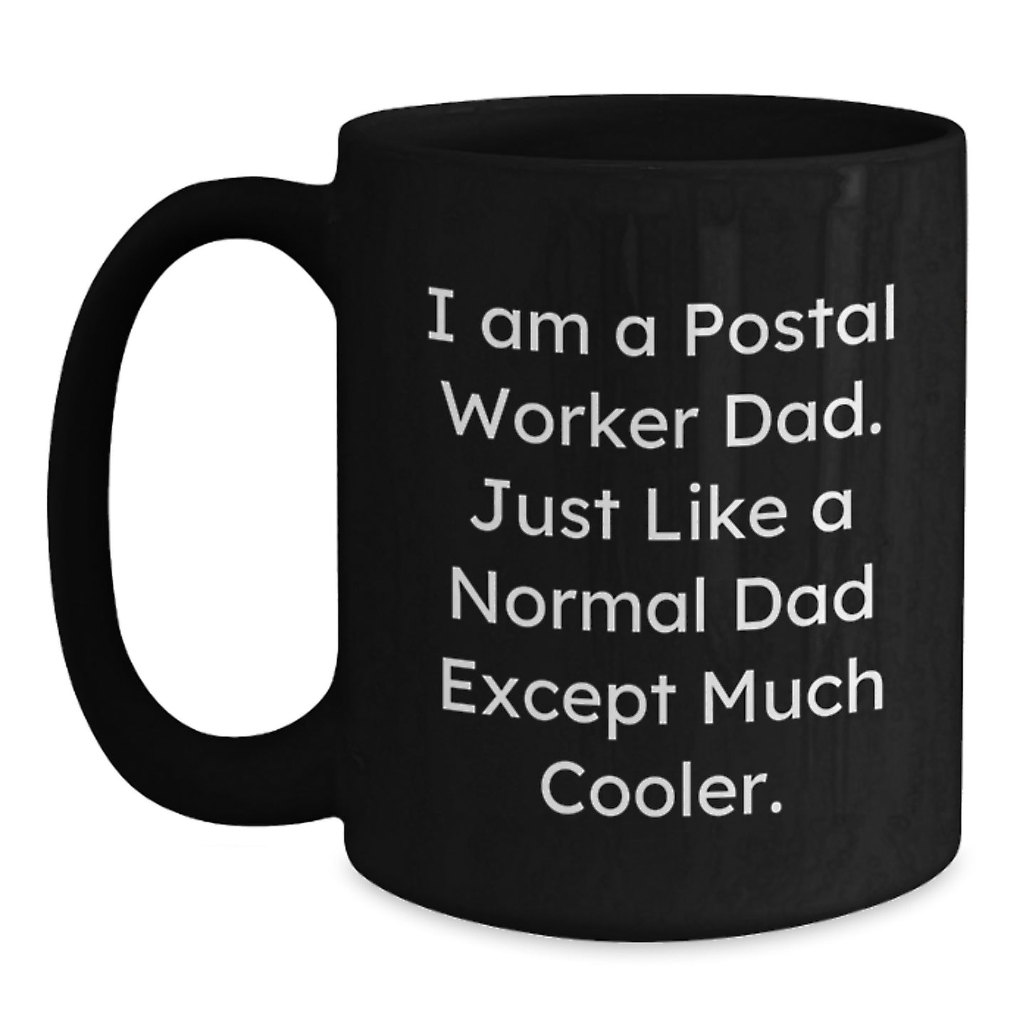 Postal Worker Keepsake Mug for Him Birthday Gift Black 11oz Ceramic - Main