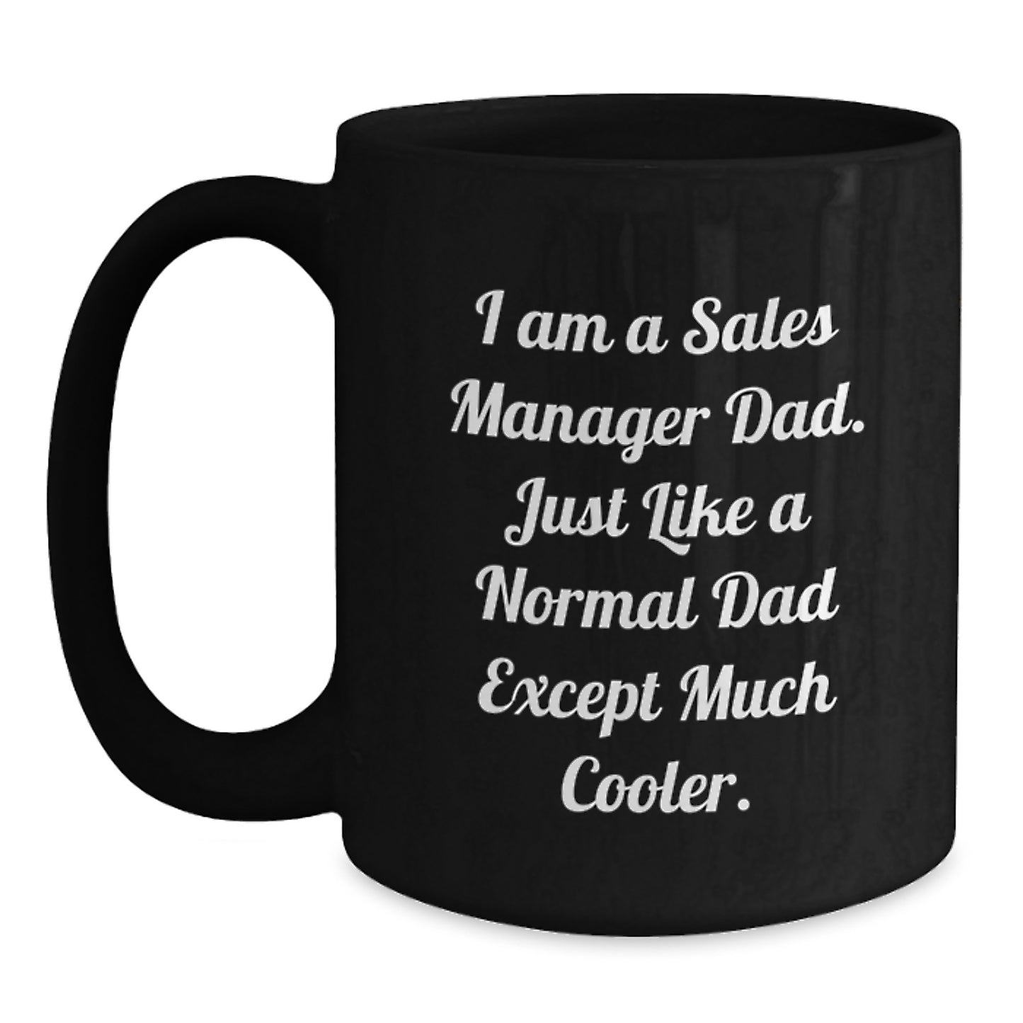 Dad Sales Manager Keepsake Mug for Him Birthday Gift Black 11oz Ceramic - Main