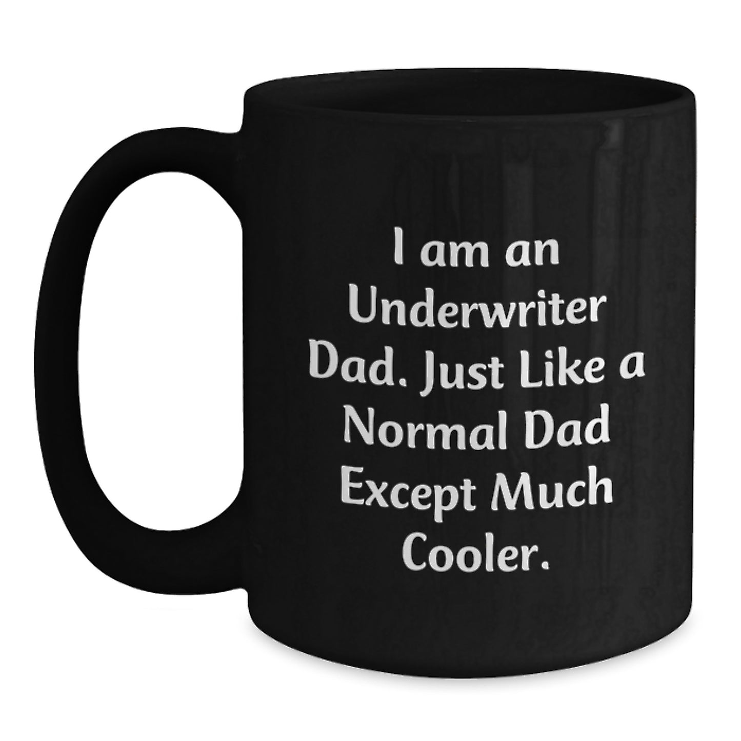 Birthday Gift Underwriter Dad Mug for Her Present - Main