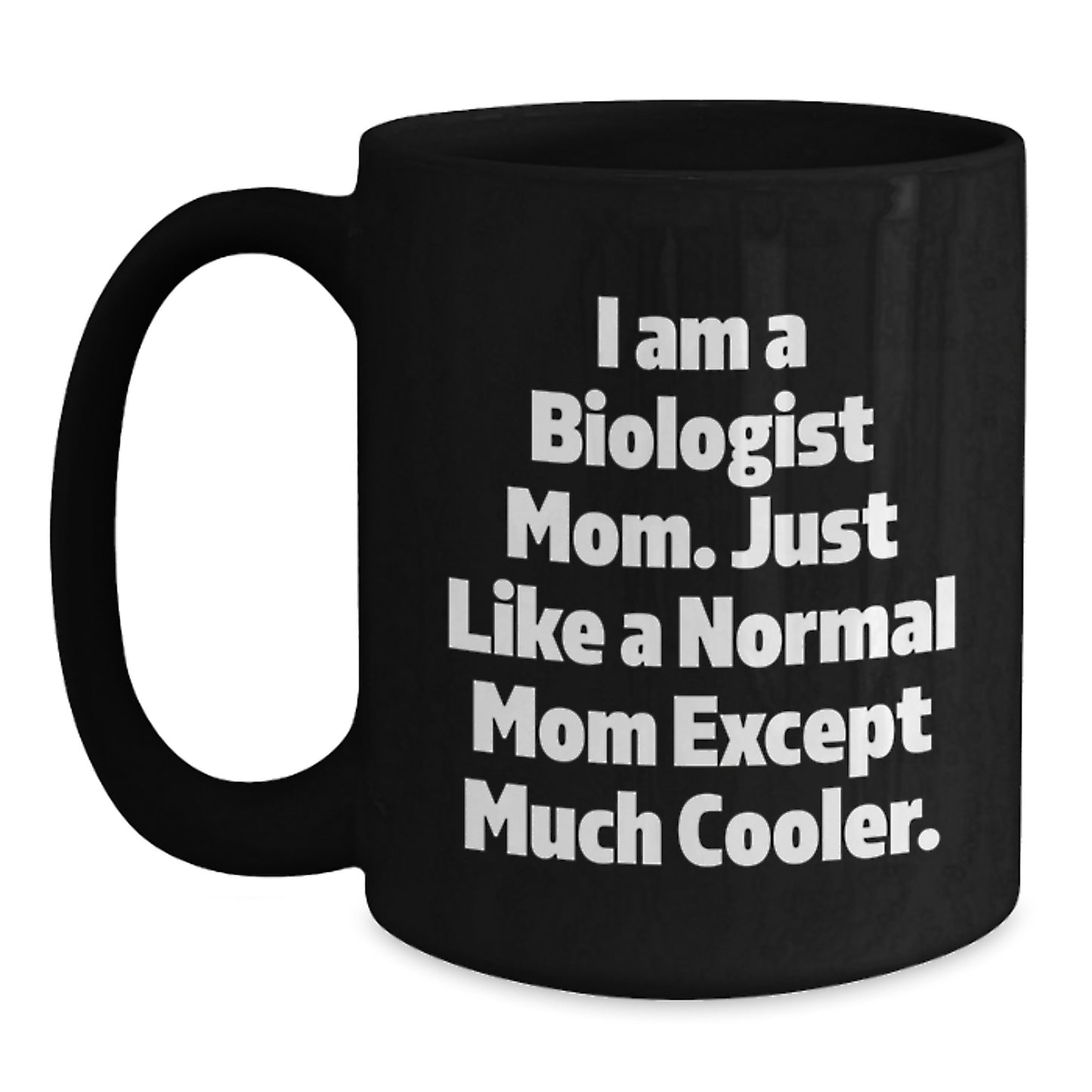 For Him Keepsake Birthday Gift Black Coffee Mug for Biologist Mom - Main