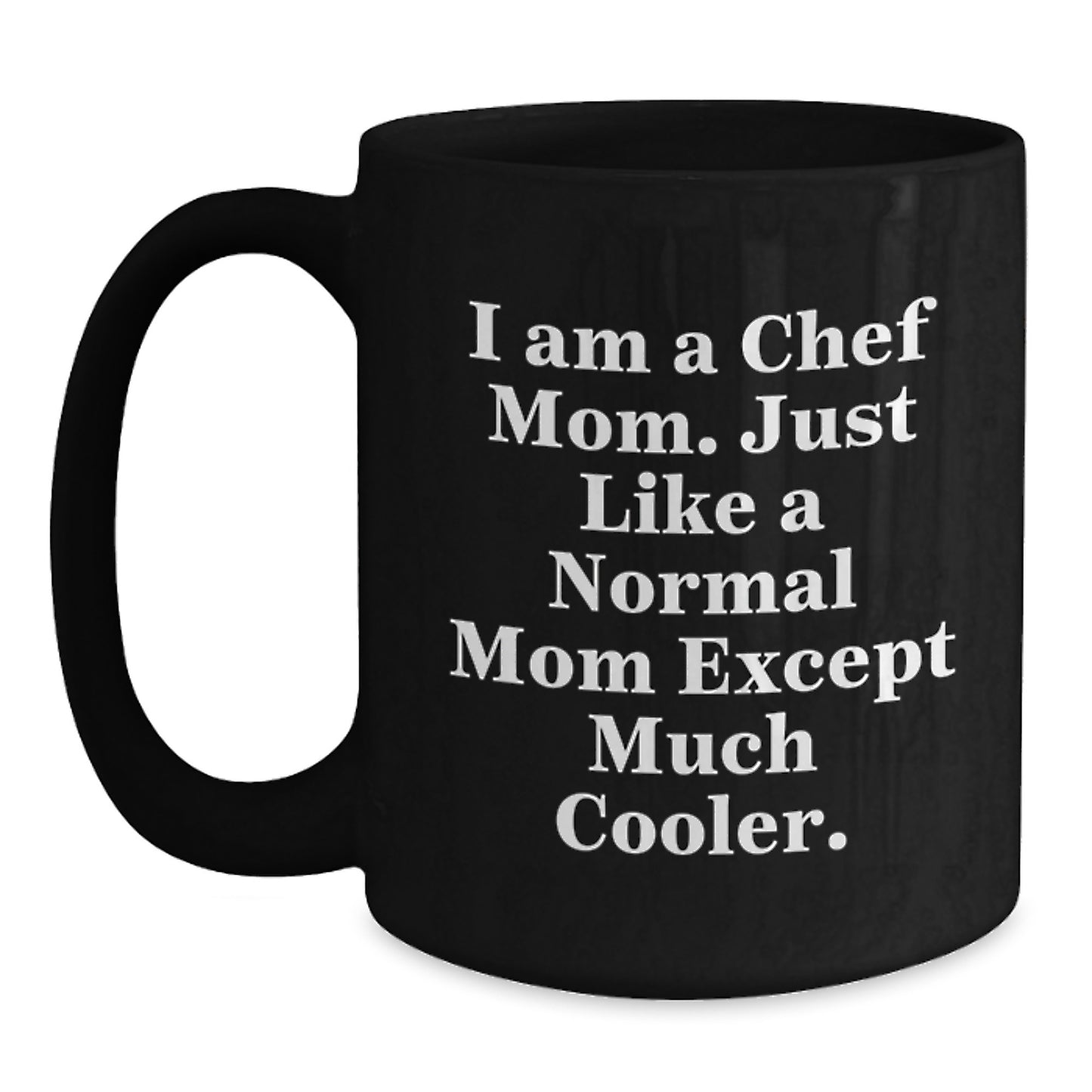 Chef Mom Keepsake Mug for Him Birthday Gift – 11oz Ceramic Microwave - Main