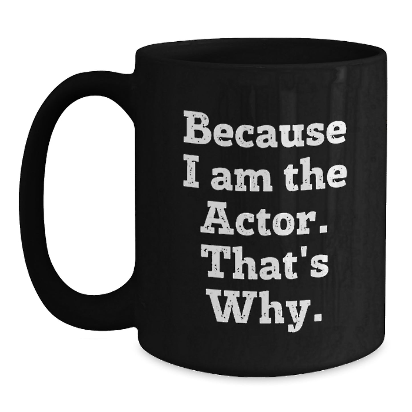 Actor Keepsake Black Coffee Mug for Him Birthday Gift - Main