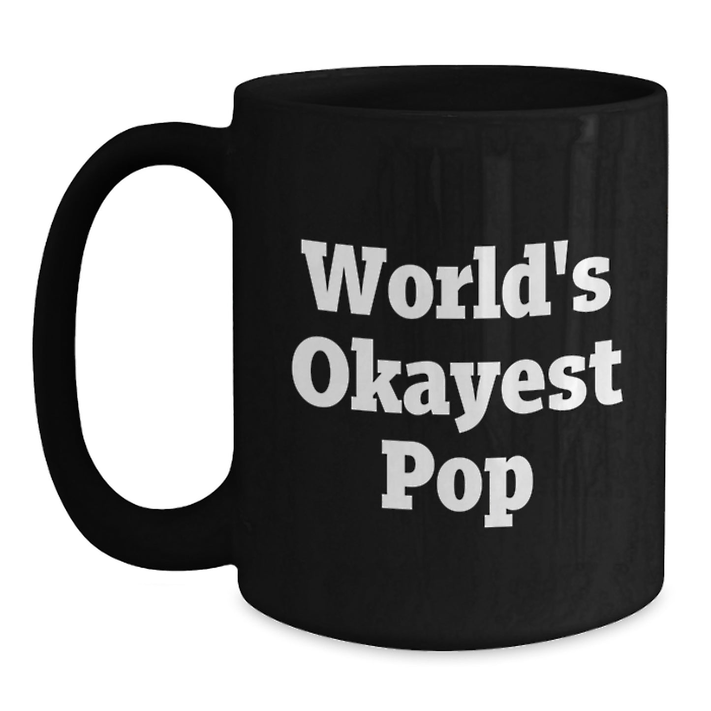 Keepsake Black Coffee Mug for Him Birthday Gift – World's Okayest Pop - Main