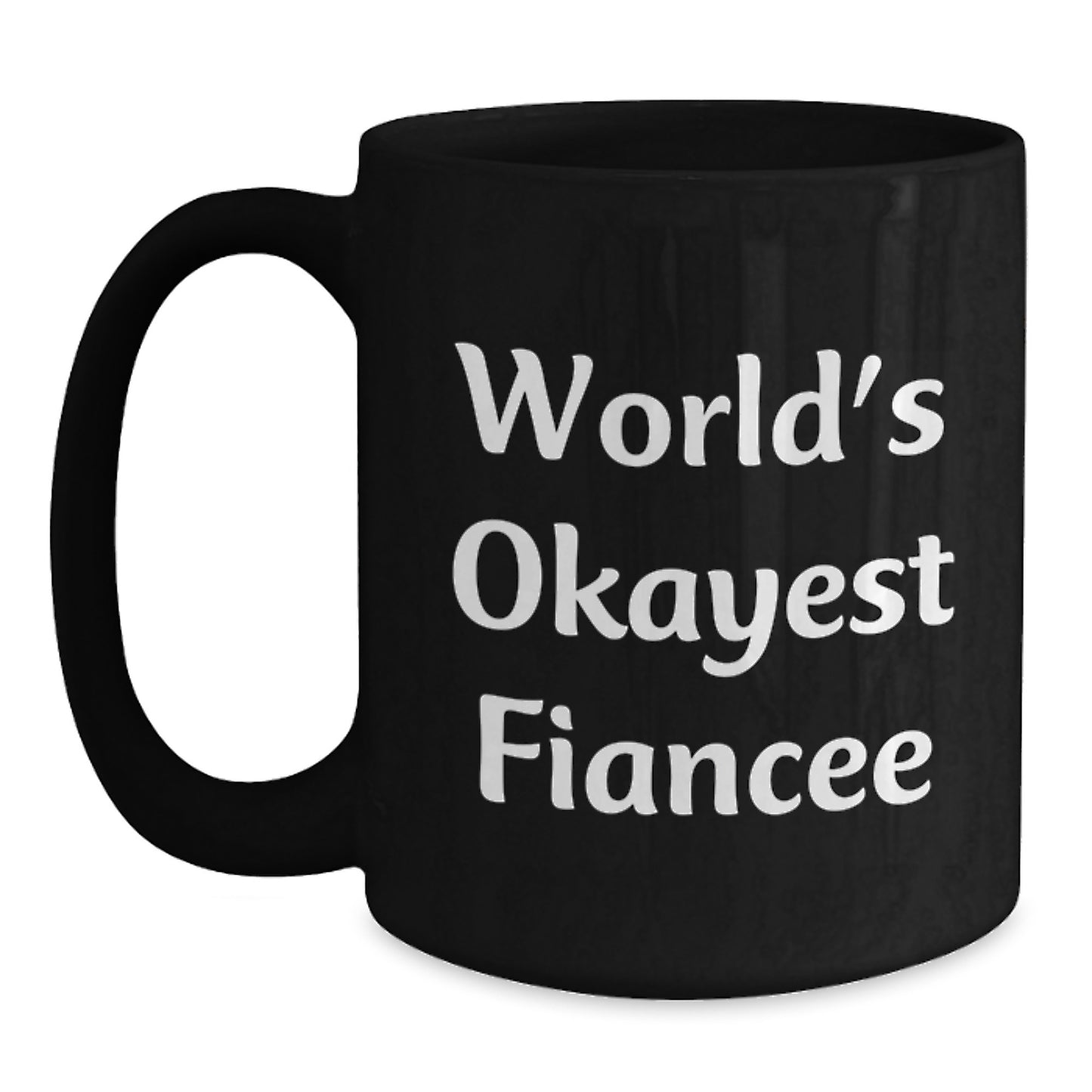 Fiancee Black Coffee Mug Idea Birthday Gift for Coworkers - Main