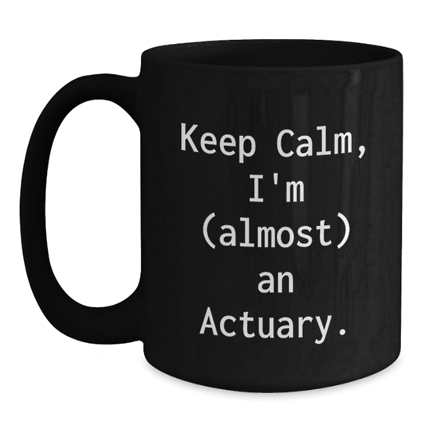 Actuary Keepsake Professional Black Coffee Mug for Him Birthday Gift - Main