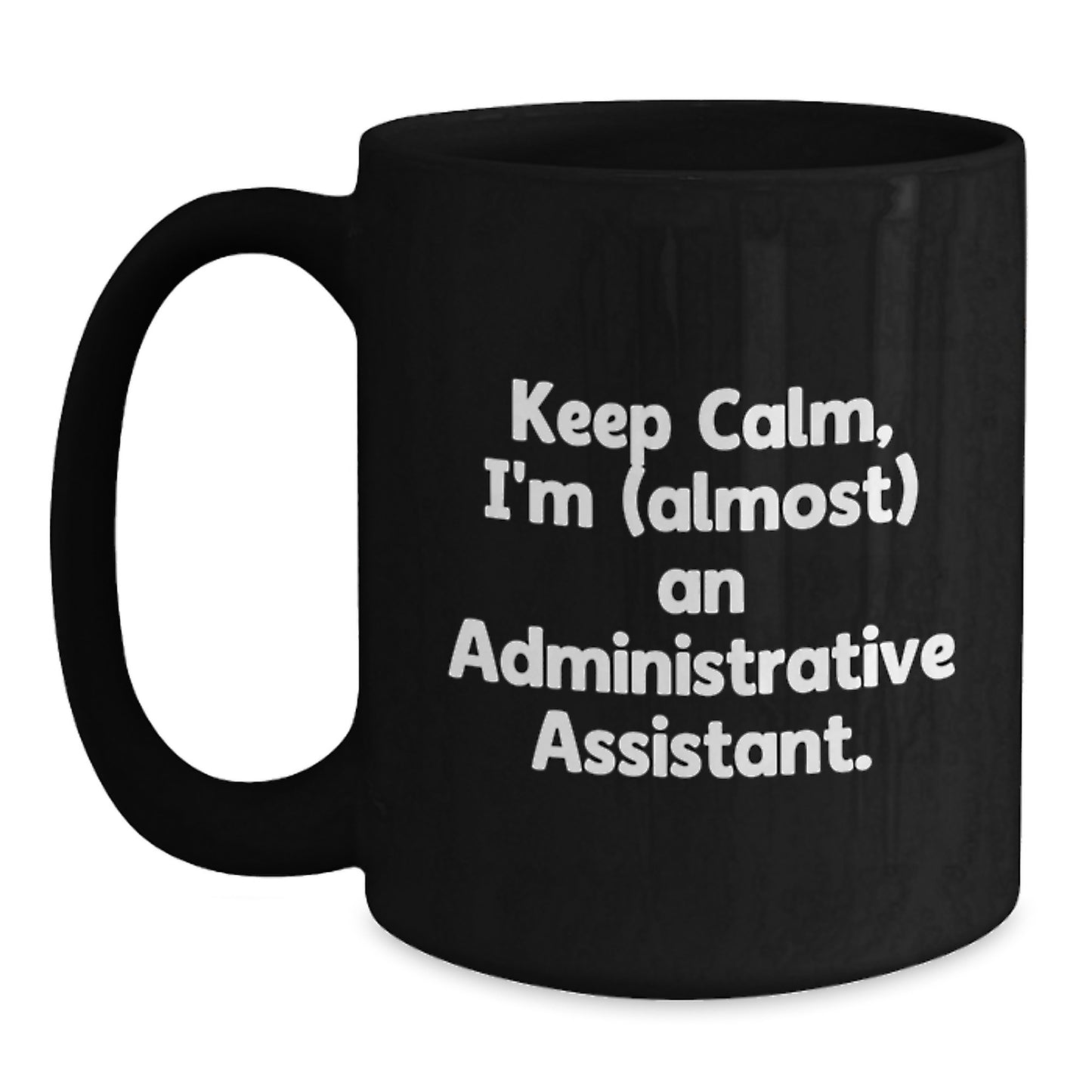 Administrative Assistant Keepsake Mug for Him Birthday Gift - Main