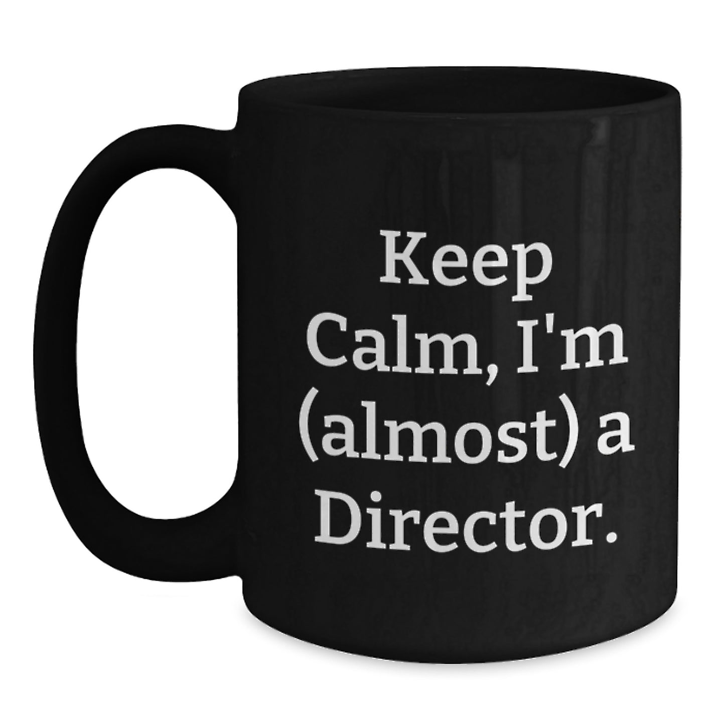 Witty Director Novelty Black Coffee Mug for Friends Birthday Gift - Main