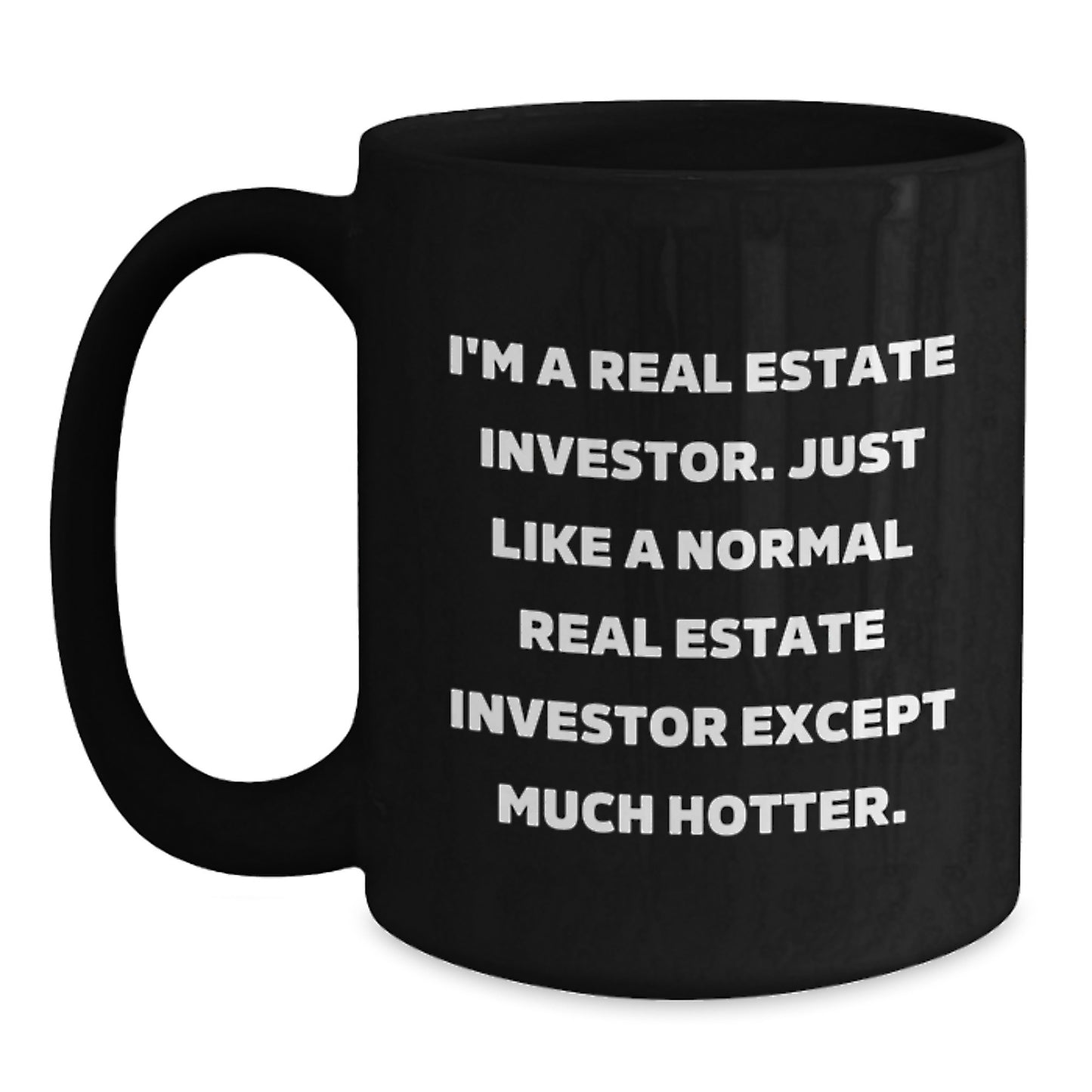 Real Estate Investor Gifts - Funny Coffee Mug for Him - Valentine's Unique Gifts from Friends to Real Estate Investor Men - Main