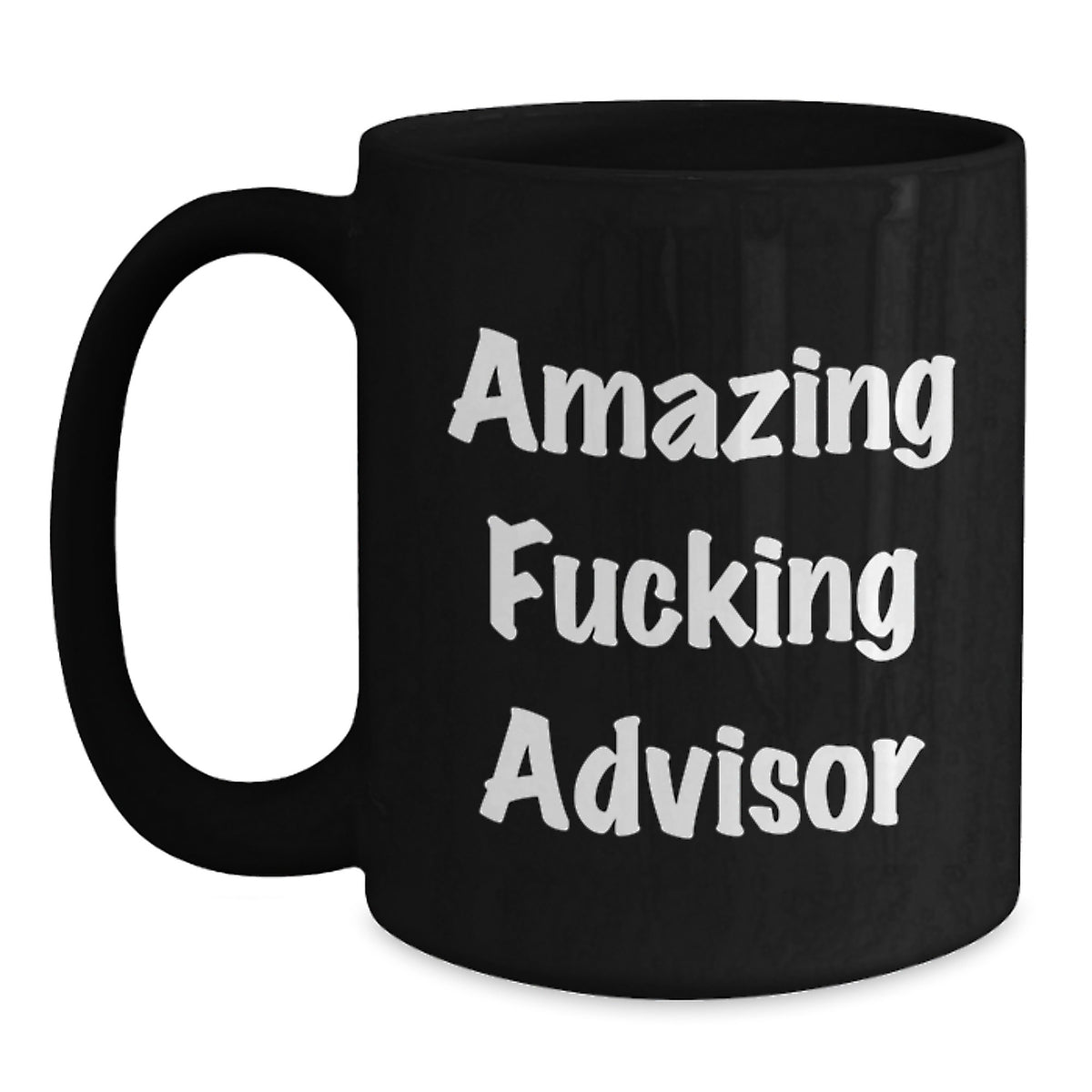 Advisor Gift for Him - Amazing Fucking Advisor Keepsake Coffee Mug - Main