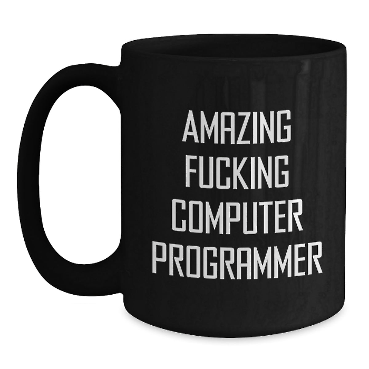 Amazing Fucking Computer Programmer Gift for Him - Keepsake Black Coffee - Main