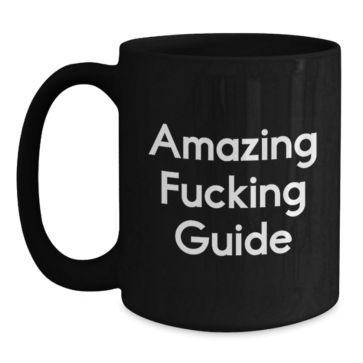 Guide Gift for Him - Amazing Fucking Guide Keepsake Coffee Mug - Main